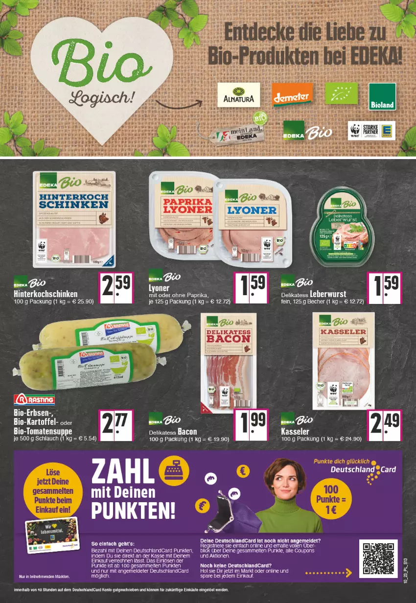 Aktueller Prospekt E Center - Angebote der Woche - von 06.03 bis 11.03.2023 - strona 13 - produkty: acer, alle coupons, bacon, Becher, bio, coupon, coupons, deutschlandcard, ente, erbsen, erde, hinterkochschinken, kartoffel, kasseler, kochschinken, leberwurst, lyoner, paprika, schinken, schlauch, suppe, tee, Ti, tomate, tomaten, Tomatensuppe, wurst, Yo