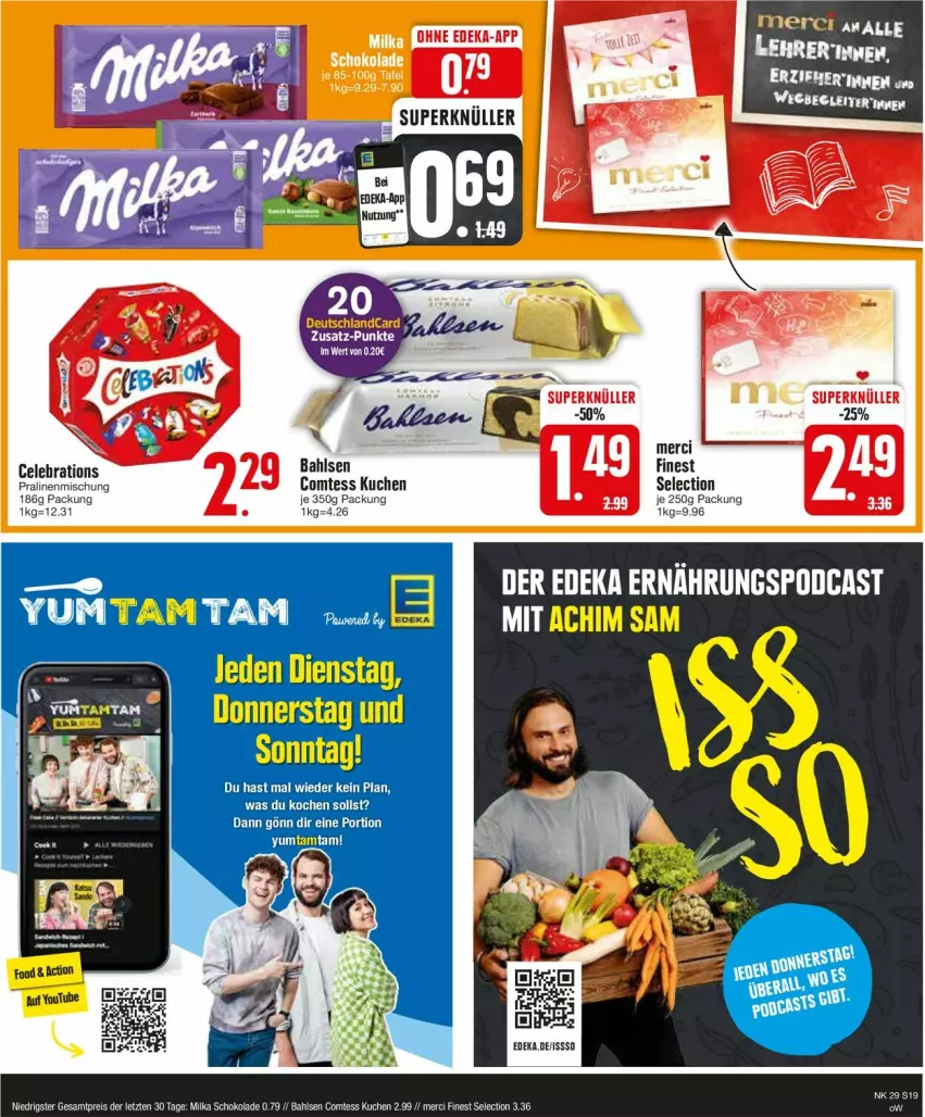 Aktueller Prospekt Edeka - Prospekte - von 15.07 bis 20.07.2024 - strona 19 - produkty: bahlsen, comtess, comtess kuchen, deka, kuchen, merci, milka, milka schokolade, pralinen, schoko, schokolade, Ti, Yo, ZTE