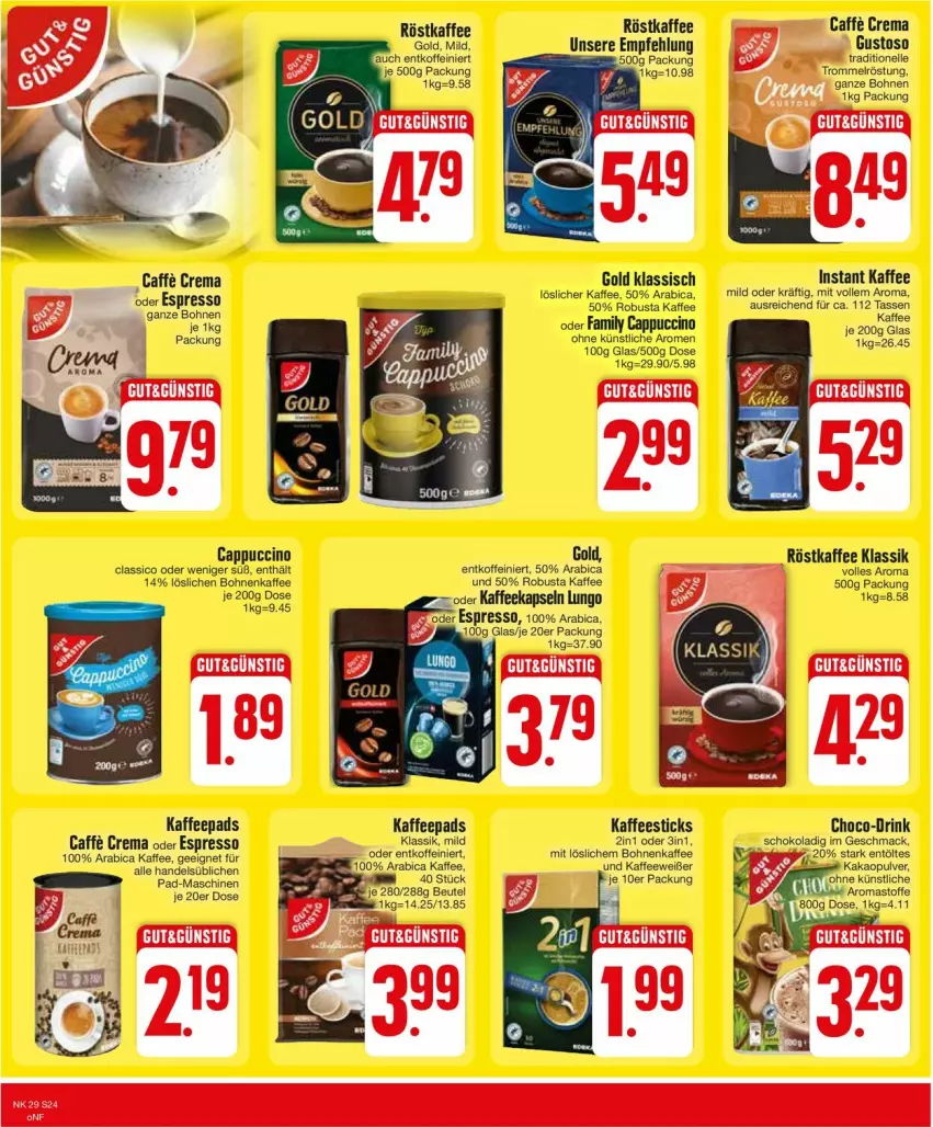 Aktueller Prospekt Edeka - Prospekte - von 15.07 bis 20.07.2024 - strona 24 - produkty: bohne, bohnen, bohnenkaffee, Cap, cappuccino, cin, classico, kaffee, löslicher kaffee, röstkaffee, Ti