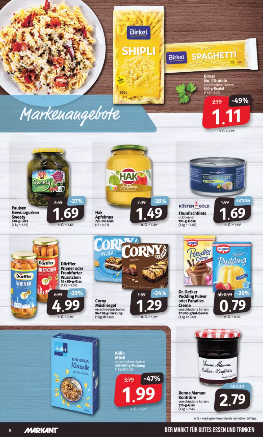 Aktueller Prospekt Markant - Prospekte - von 07.08 bis 12.08.2023 - strona 8 - produkty: beutel, bonne maman, corny, creme, Dr. Oetker, eis, filet, filets, fisch, frankfurter, gewürz, Gewürzgurke, gewürzgurken, gurke, gurken, gutes essen, in olivenöl, konfitüre, mam, müsli, Müsliriegel, olive, oliven, olivenöl, Paradies Creme, pudding, reis, riegel, thunfisch, wiener, würstchen, ZTE