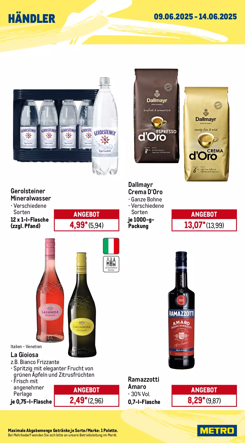 Aktueller Prospekt Metro - Wochen-Angebote Händler - von 09.06 bis 14.06.2025 - strona 2 - produkty: Alwa, amaro, angebot, auer, beleuchtung, bohne, dallmayr, flasche, frizzante, frucht, früchte, früchten, gerolsteine, gerolsteiner, getränk, getränke, Glastür, kühlschrank, La Gioiosa, mineralwasser, Palette, perla, rama, ramazzott, ramazzotti, Schrank, steiner, Ti, wasser, zott