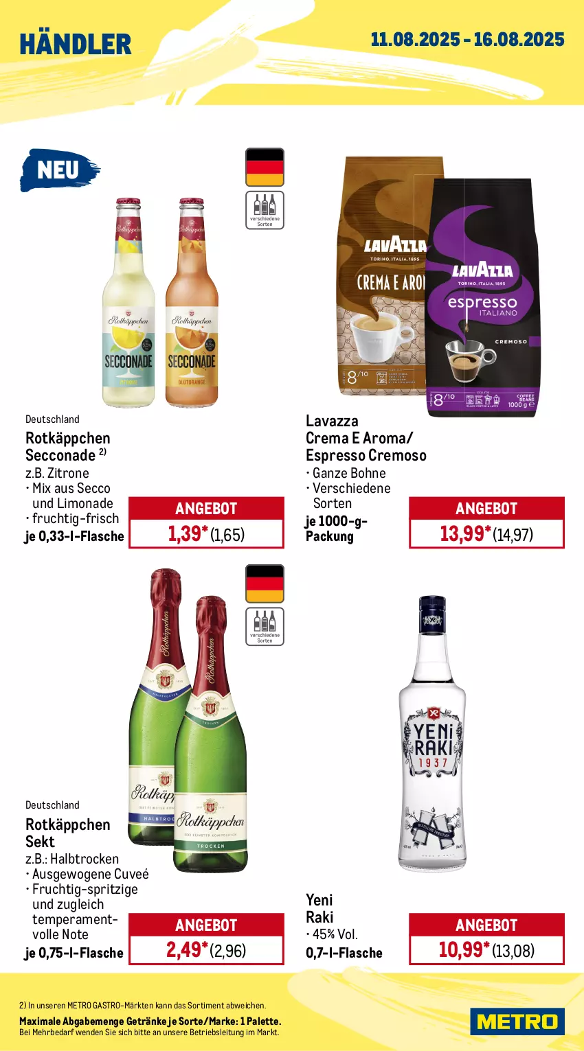 Aktueller Prospekt Metro - Wochen-Angebote Händler - von 11.08 bis 16.08.2025 - strona 2 - produkty: angebot, bohne, ecco, eis, espresso, flasche, frucht, getränk, getränke, lavazza, limo, limonade, Metro, metro gastro, Palette, pringles, reis, ring, rotkäppchen, sekt, Ti, yeni raki, zitrone