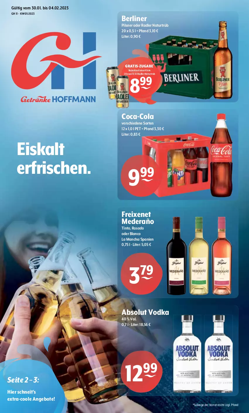 Aktueller Prospekt Getraenke Hoffmann - Prospekte - von 30.01 bis 04.02.2023 - strona 1 - produkty: Absolut Vodka, angebot, angebote, berliner, coca-cola, cola, eis, freixenet, natur, oder radler, pils, pilsner, radler, Ti, vodka