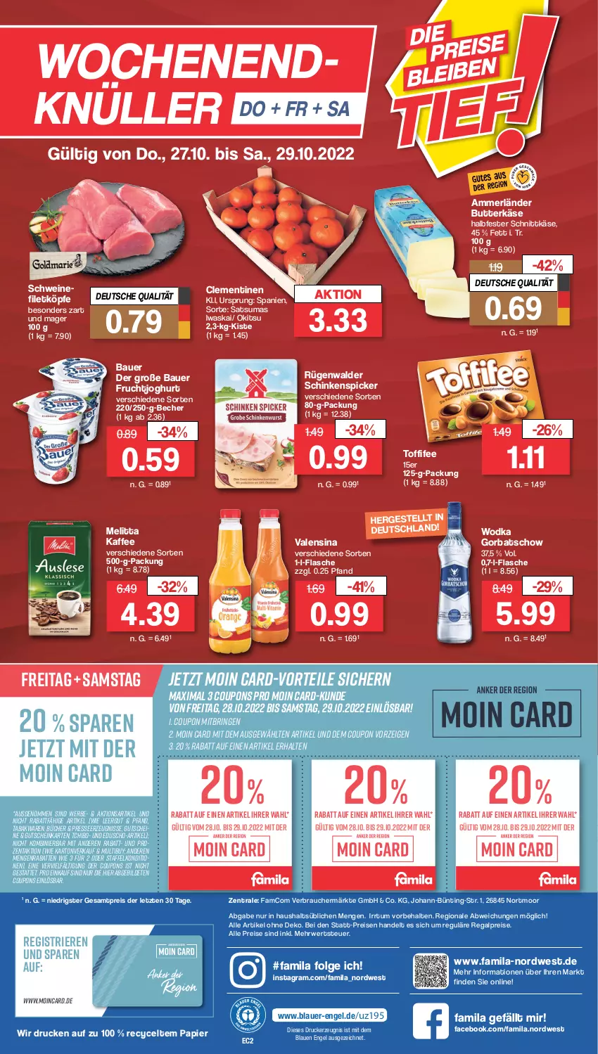 Aktueller Prospekt Famila - Prospekte - von 24.10 bis 29.10.2022 - strona 32 - produkty: ammerländer, auer, Bau, Bauer, Becher, butter, butterkäse, clementinen, coupon, coupons, drucker, eduscho, eis, Engel, filet, flasche, frucht, fruchtjoghurt, Gorbatschow, gutschein, gutscheine, halbfester schnittkäse, joghur, joghurt, kaffee, Käse, kerze, LG, melitta, merl, ndk, papier, Rauch, regal, reis, ring, rügenwalder, rwe, schinken, schnittkäse, schwein, schweine, Tchibo, Ti, toffifee, valensina, wein, weine, wodka, ZTE