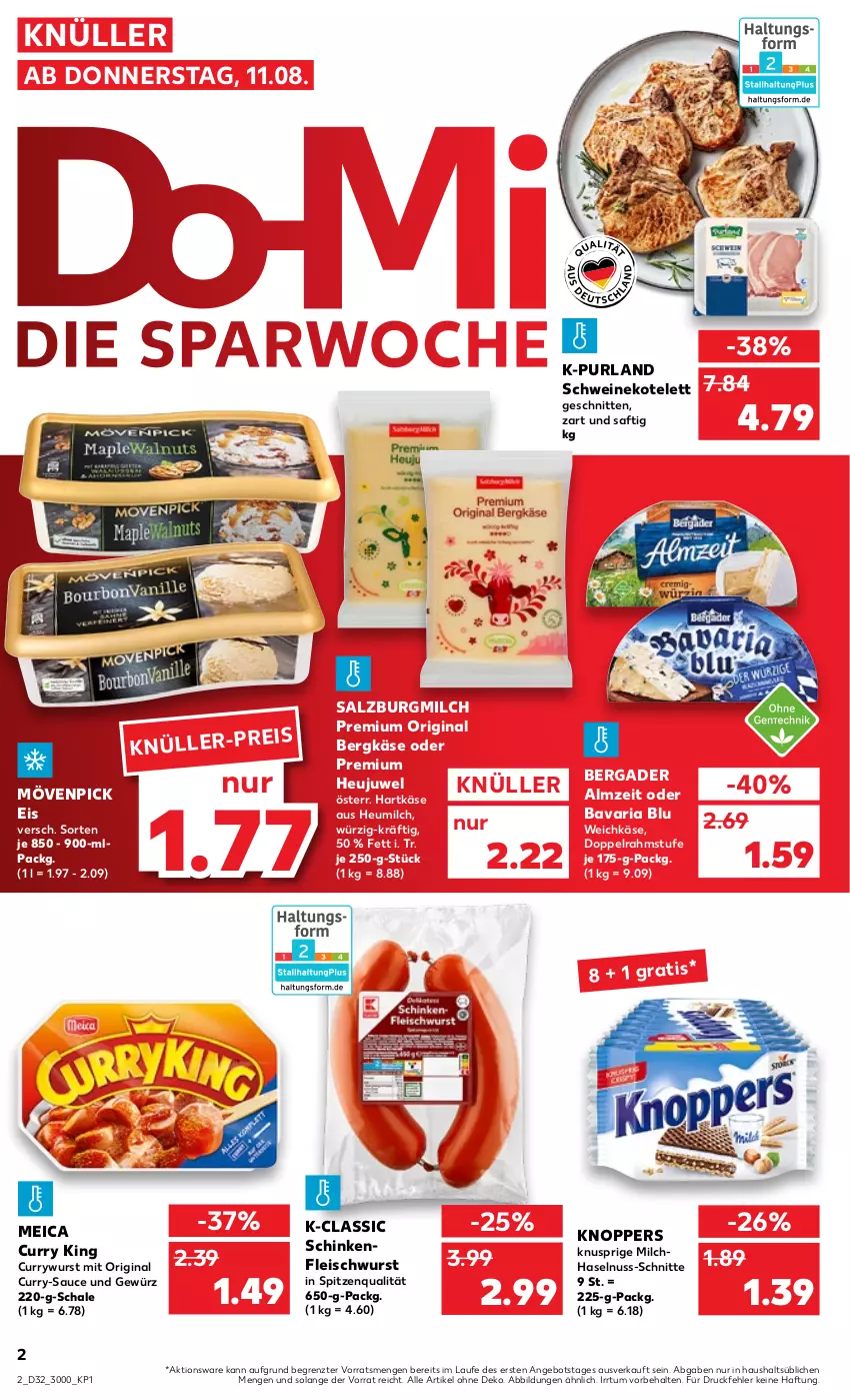 Aktueller Prospekt Kaufland - von 11.08 bis 17.08.2022 - strona 2 - produkty: angebot, bavaria blu, bergader, Bergkäse, curry, currywurst, doppelrahmstufe, eis, fleisch, fleischwurst, gewürz, gin, hartkäse, haselnuss, Heu, Heujuwel, heumilch, Käse, knoppers, kotelett, meica, milch, mövenpick, mövenpick eis, nuss, purland, Ria, saft, salz, SalzburgMilch, sauce, Schal, Schale, schinken, schinkenfleischwurst, schnitten, schwein, schweine, schweinekotelett, spitzenqualität, Ti, weichkäse, wein, weine, wurst, ZTE