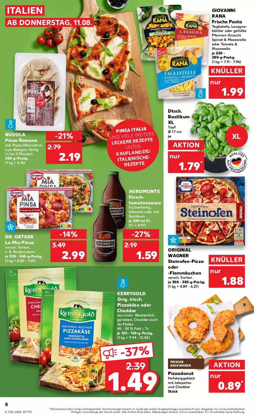 Aktueller Prospekt Kaufland - von 11.08 bis 17.08.2022 - strona 8 - produkty: angebot, backwaren, basilikum, cheddar, Donut, Dr. Oetker, elle, flakes, flammkuchen, frische backwaren, Frische Pasta, gin, giovanni rana, gnocchi, Grom, Hefe, jalapeño, Käse, kerrygold, kirsch, küche, Küchen, kuchen, lamm, lasagne, Lasagneblätter, milch, monte, mozzarella, Ofen, original wagner, pasta, pfanne, pfannen, pizza, Rana, rel, rezept, rezepte, rind, rinder, Rindersalami, salami, sauce, spinat, steinofen, tagliatelle, Ti, tomate, tomaten, tomatensauce, topf, wagner, weidemilch, ZTE