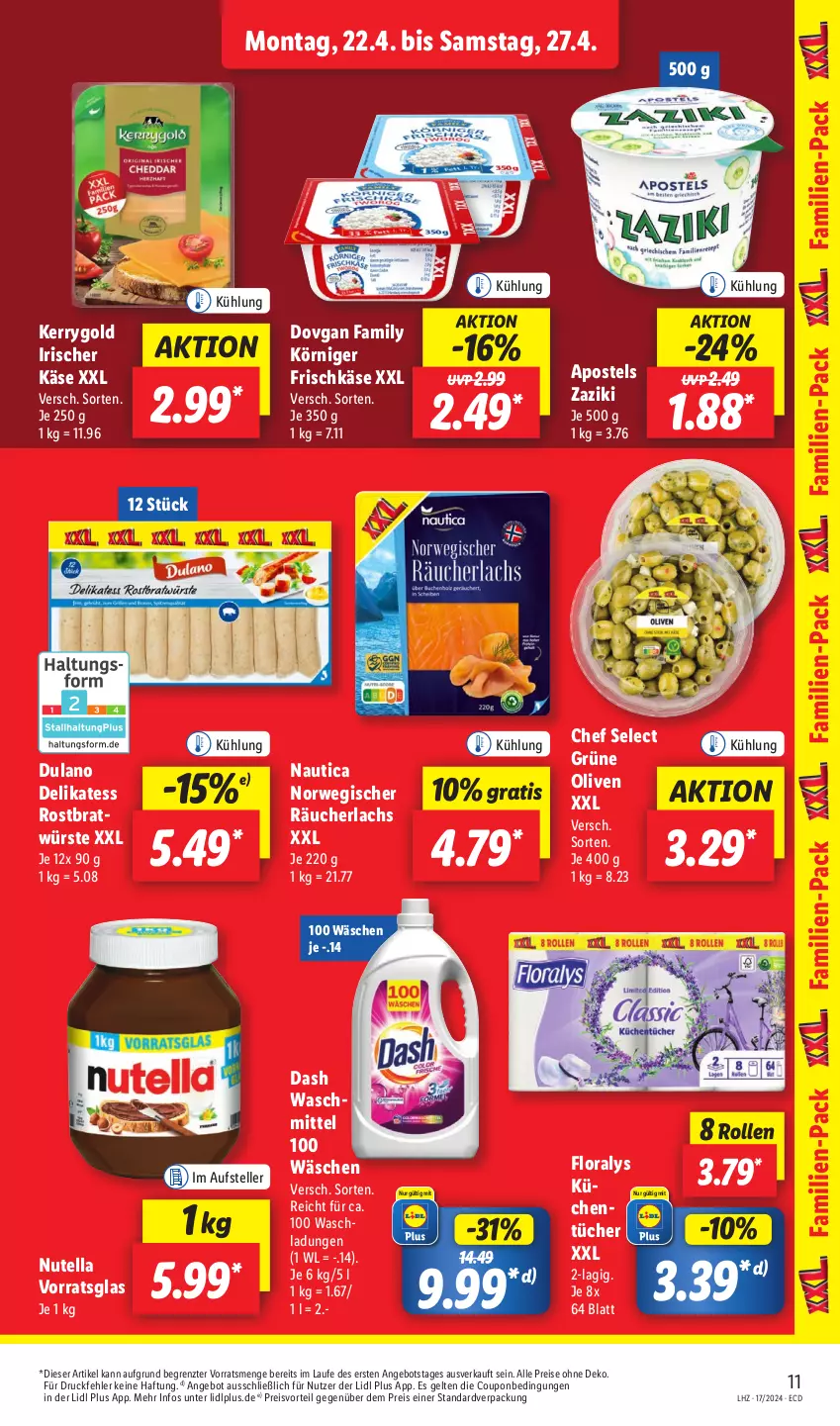 Aktueller Prospekt Lidl - Aktionsprospekt - von 22.04 bis 27.04.2024 - strona 17 - produkty: angebot, apostels, coupon, dovgan, dulano, eis, elle, Floralys, frischkäse, grüne oliven, Käse, kerrygold, Körniger Frischkäse, küche, Küchen, küchentücher, lachs, nutella, olive, oliven, preisvorteil, Räucherlachs, reis, rwe, teller, Ti, tücher, waschmittel, zaziki, ZTE