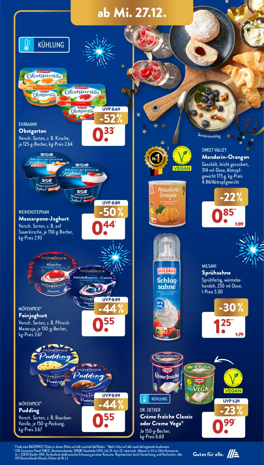 Aktueller Prospekt AldiSud - NÄCHSTE WOCHE - von 27.12 bis 30.12.2023 - strona 13 - produkty: aldi, auer, backwaren, Becher, bourbon, bourbonvanille, brut, creme, crème fraîche, Dr. Oetker, ehrmann, eis, Elektro, feinjoghurt, Garten, HP, joghur, joghurt, kirsch, kirsche, Konserven, Laufen, mandarin-orangen, maracuja, mascarpone, mövenpick, obst, obstgarten, orange, orangen, pfirsich, pudding, reis, sahne, schinken, schinkenspeck, Speck, Ti, vanille, weihenstephan, würfel, zucker