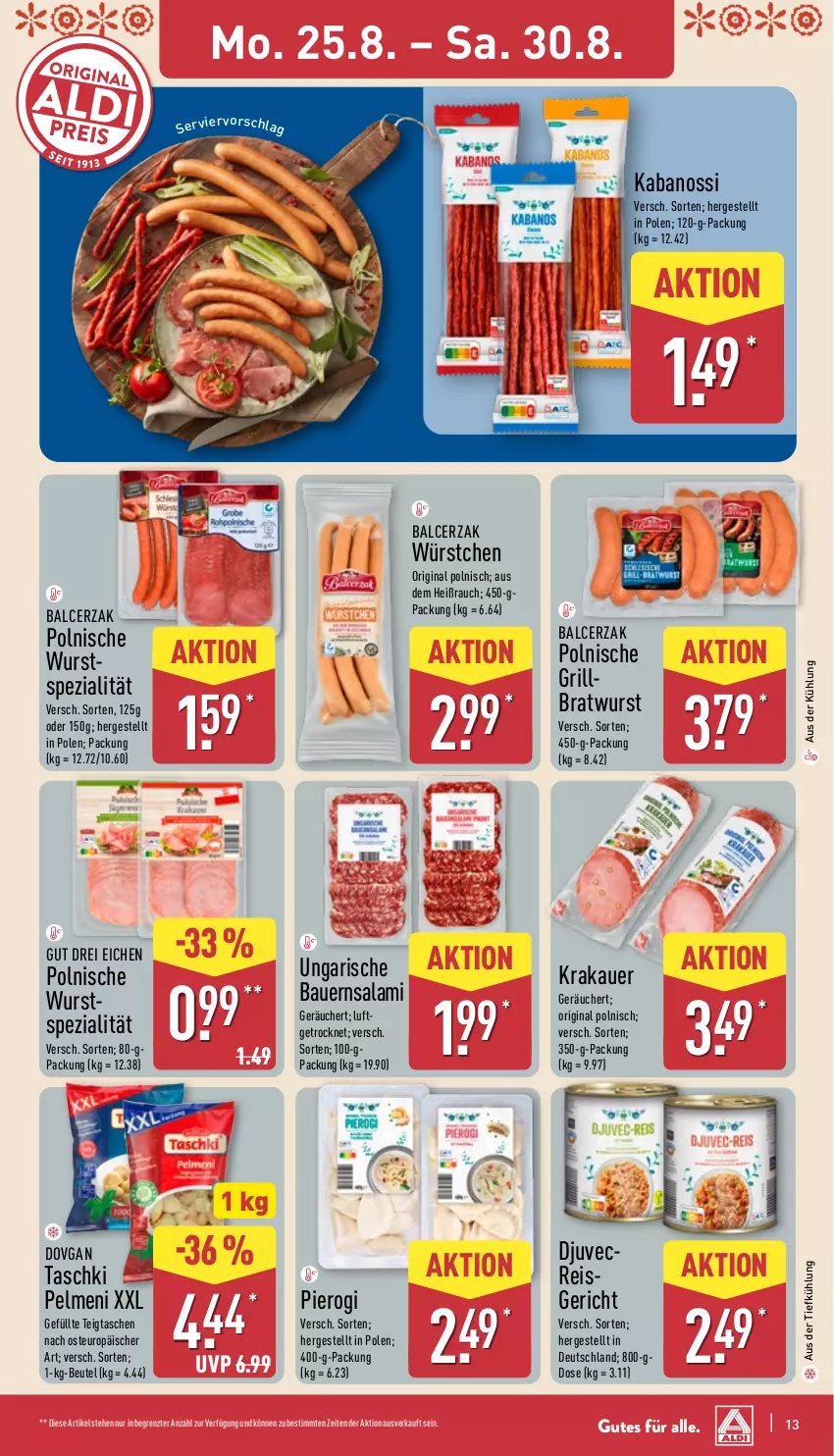Aktueller Prospekt Aldi Nord - Von Montag - von 25.08 bis 30.08.2025 - strona 13 - produkty: auer, aus der tiefkühlung, Bau, Bauer, beutel, bratwurst, Djuvec, dovgan, eis, gin, grill, kabanos, krakauer, pelmeni, Pierogi, Rauch, reis, salami, Spezi, Tasche, taschen, taschki, Ti, wurst, würstchen, ZTE