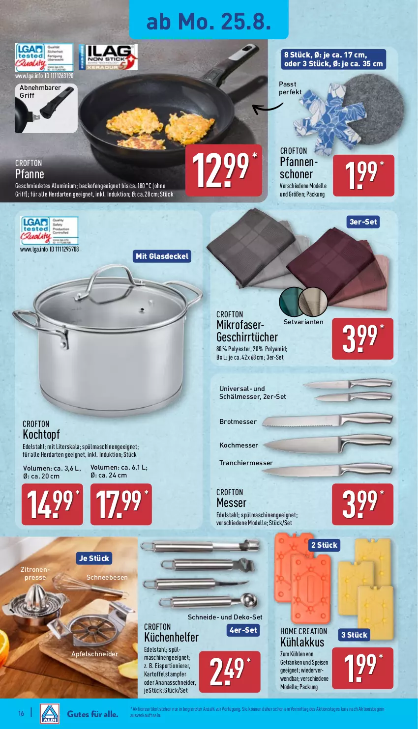 Aktueller Prospekt Aldi Nord - Von Montag - von 25.08 bis 30.08.2025 - strona 16 - produkty: akku, ananas, apfel, backofen, brot, Crofton, decke, Deckel, dell, edelstahl, eis, elle, geschirr, geschirrtücher, getränk, getränke, gin, Glasdeckel, herdarten, kartoffel, Kochtopf, küche, Küchen, kühlakku, kühlakkus, LG, messer, mikrofaser, Mode, Ofen, pfanne, pfannen, Ria, Schneebesen, spülmaschinen, Ti, topf, tücher, zitrone, zitronen, ZTE