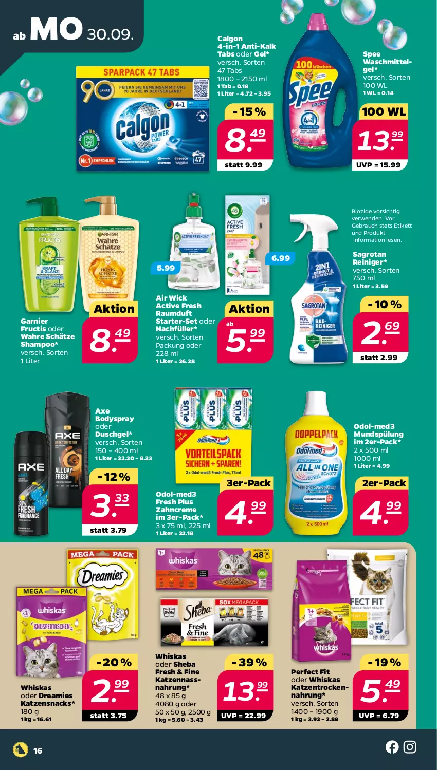 Aktueller Prospekt Netto - Woche 40 - von 30.09 bis 05.10.2024 - strona 16 - produkty: Air Wick, axe, bio, body, bodyspray, calgon, creme, dreamies, duschgel, fructis, garnier, katzensnack, katzensnacks, LG, mundspülung, Nassnahrung, Odol, Perfect Fit, Rauch, Raumduft, reiniger, rwe, sagrotan, shampoo, sheba, snack, snacks, spee, spülung, Ti, Trockennahrung, Wahre Schätze, waschmittel, whiskas, WICK, zahncreme