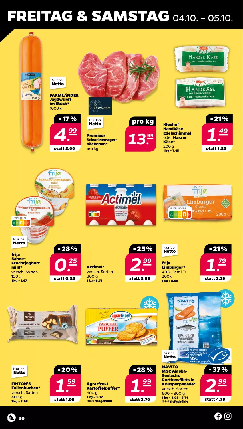 Aktueller Prospekt Netto - Woche 40 - von 30.09 bis 05.10.2024 - strona 30 - produkty: actimel, agrarfrost, burger, filet, filets, frucht, fruchtjoghurt, jagdwurst, joghur, joghurt, joghurt mild, kartoffel, kartoffelpuffer, Käse, kuchen, lachs, Limburger, ndk, sahne, schwein, schweine, Ti, wein, weine, wurst