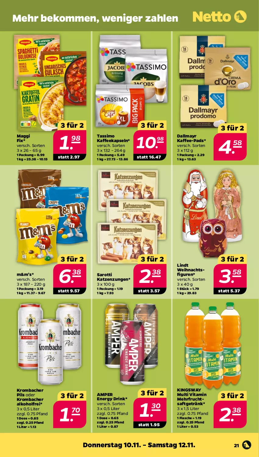 Aktueller Prospekt Netto - Woche 45 - von 07.11 bis 12.11.2022 - strona 21 - produkty: alkohol, beko, dallmayr, drink, energy drink, flasche, frucht, fruchtsaft, fruchtsaftgetränk, getränk, gsw, kaffee, kaffee-pads, kaffeekapseln, krombache, krombacher, krombacher pils, lindt, maggi, maggi fix, pils, saft, saro, sarotti, sim, tassimo, Ti, vita, Weihnachtsfigur