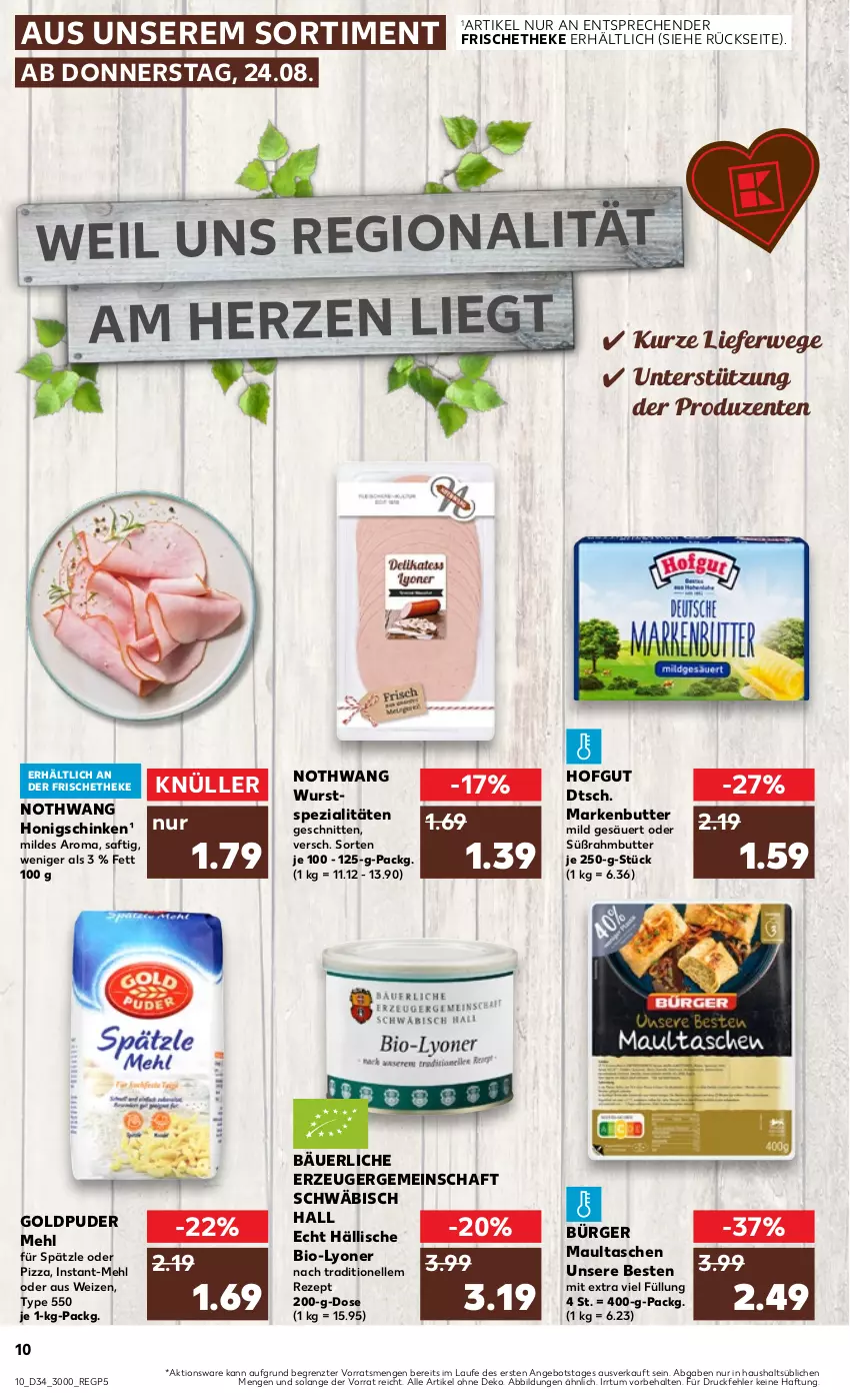 Aktueller Prospekt Kaufland - Prospekt - von 24.08 bis 30.08.2023 - strona 10 - produkty: angebot, bio, butter, elle, ente, hofgut, honig, lyoner, markenbutter, maultaschen, mehl, pizza, rezept, rwe, saft, schinken, schnitten, Spezi, Süßrahmbutter, Tasche, taschen, Ti, wurst, Yo, ZTE