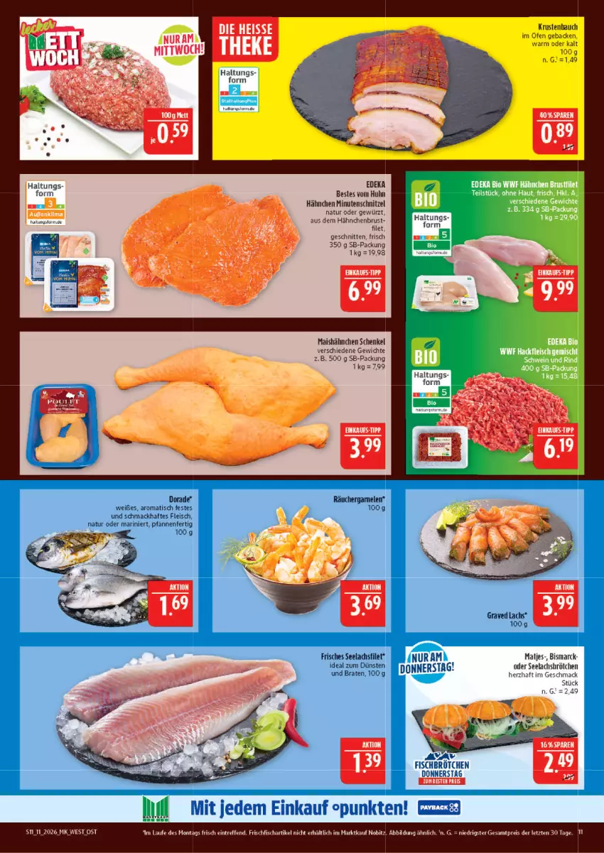 Aktueller Prospekt Marktkauf - Prospekt - von 08.03 bis 14.03.2026 - strona 11 - produkty: Bau, bismarck, braten, brot, deka, Dorade, eis, filet, fisch, fleisch, frischfisch, geback, gewürz, hähnchenbrust, henkel, lachs, lachsfilet, mac, mais, minutenschnitzel, natur, Ofen, pfanne, pfannen, reis, schenkel, schnitten, schnitzel, seelachsfilet, Ti, tisch, ZTE