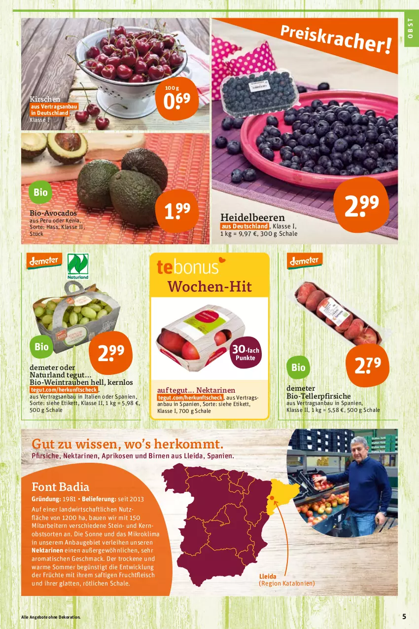 Aktueller Prospekt Tegut - Angebote der Woche - von 25.07 bis 30.07.2022 - strona 5 - produkty: angebot, angebote, aprikose, aprikosen, avocado, avocados, Bad, Bau, beere, beeren, bio, Bio-Wein, Birnen, dekoration, eis, elle, fleisch, frucht, früchte, fruchtfleisch, heidelbeere, heidelbeeren, kirsch, kirsche, kirschen, latte, mac, natur, naturland, Nektar, nektarinen, obst, pfirsich, pfirsiche, saft, Schal, Schale, teller, Ti, tisch, trauben, wein, WICK