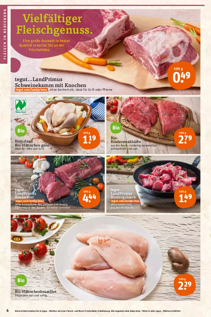 Aktueller Prospekt Tegut - Angebote der Woche - von 25.07 bis 30.07.2022 - strona 6 - produkty: angebot, angebote, bio, brustfilet, dekoration, eis, ente, filet, fleisch, grill, gulasch, hähnchenbrust, hähnchenbrustfilet, ideal für grill, landprimus, mac, natur, naturland, ndk, nuss, Ofen, pfanne, rind, rinder, rinderfilet, rindergulasch, Rindersteak, rwe, saft, schwein, schweine, steak, steakhüfte, Ti, wein, weine, wurst