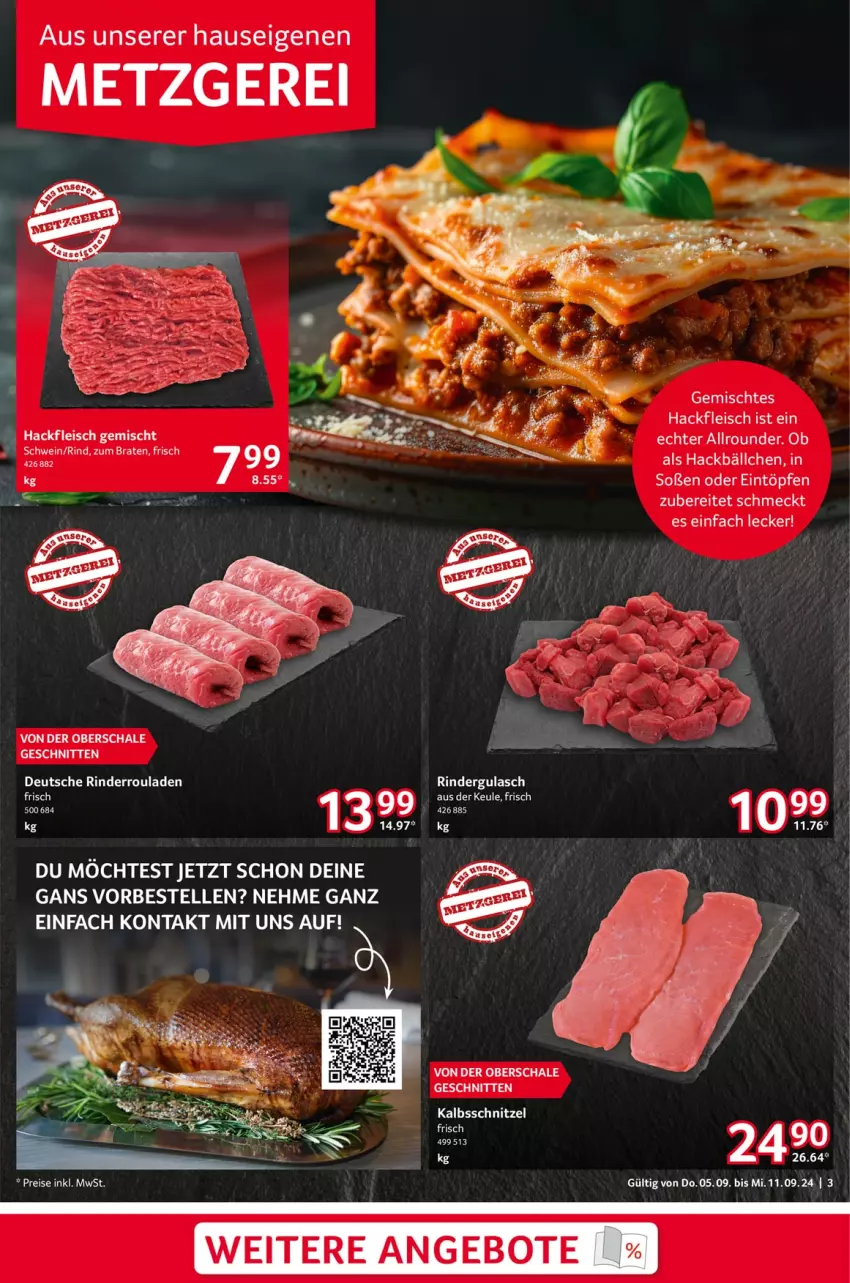 Aktueller Prospekt Selgros - Food - von 05.09 bis 11.09.2024 - strona 3 - produkty: angebot, angebote, braten, eintöpfe, eis, gulasch, kalbsschnitzel, reis, rind, rinder, rindergulasch, Rinderroulade, rinderrouladen, rouladen, Schal, Schale, schnitten, schnitzel, schwein, Soße, tee, Ti, wein