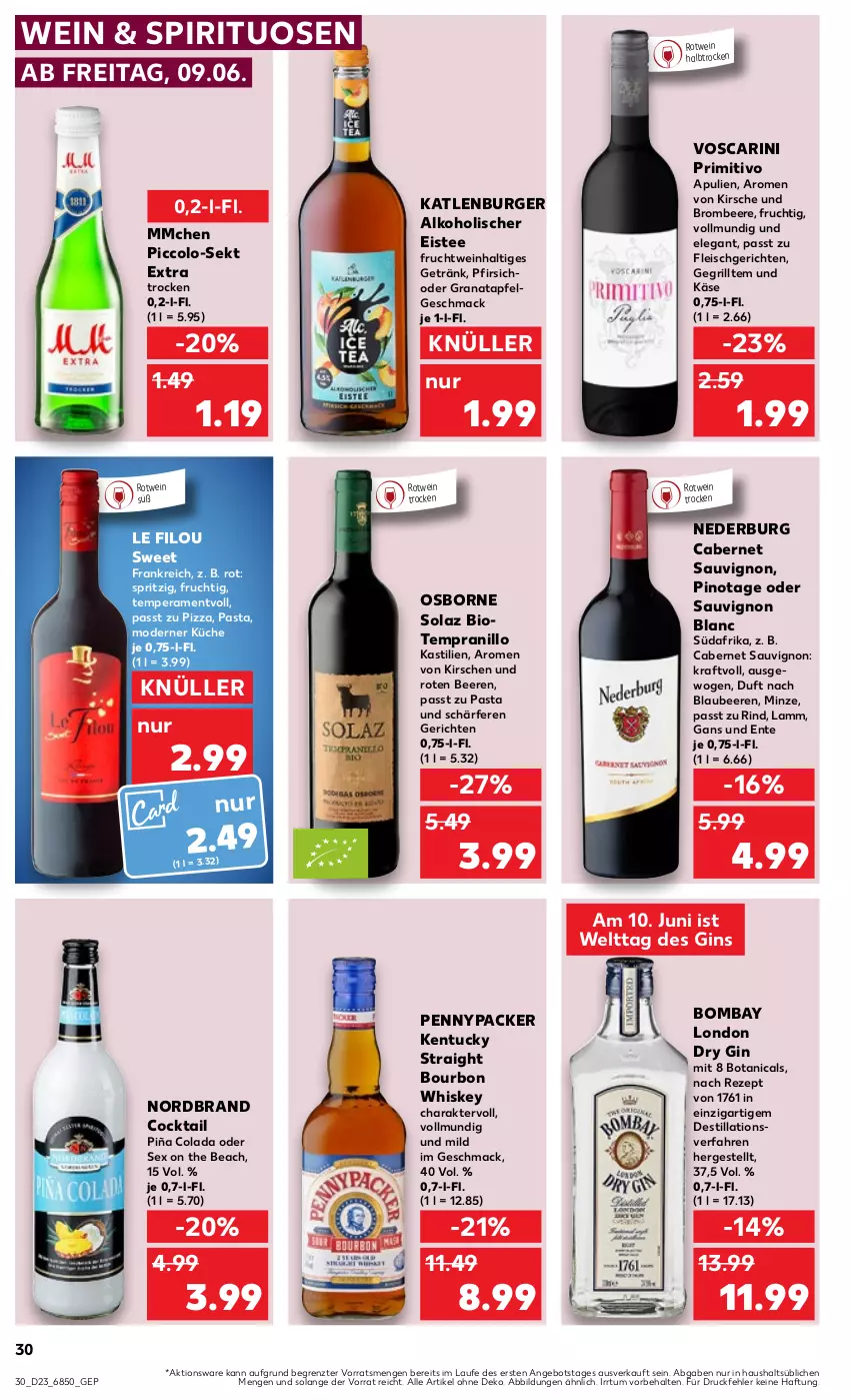 Aktueller Prospekt Kaufland - Prospekt - von 08.06 bis 14.06.2023 - strona 30 - produkty: alkohol, angebot, apfel, asti, beere, beeren, bio, Blaubeer, blaubeere, bourbon, bourbon whiskey, brombeere, burger, cabernet, cabernet sauvignon, cocktail, cola, dry gin, eis, eistee, ente, fleisch, frucht, getränk, gin, grana, granatapfel, grill, Käse, katlenburger, kentucky straight, kirsch, kirsche, kirschen, kraft, küche, lamm, LG, london dry, london dry gin, mac, minze, Mode, nederburg, nordbrand, olaz, osborne, pasta, pfirsich, Pinot, pizza, primitivo, Rana, rezept, rind, rotwein, sauvignon, sauvignon blanc, sekt, spirituosen, tee, tempranillo, Ti, tuc, wein, whiskey, ZTE