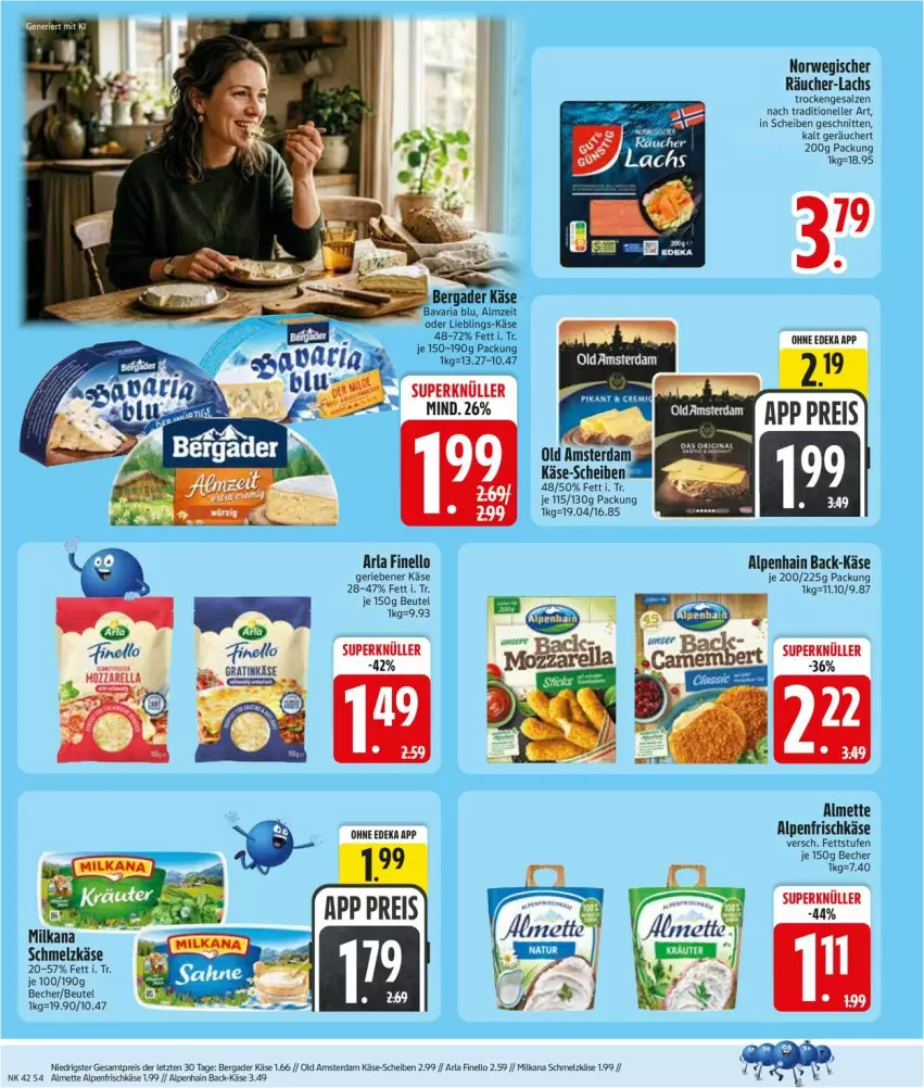 Aktueller Prospekt Edeka - Prospekte - von 12.10 bis 17.10.2026 - strona 6 - produkty: almette, alpenfrischkäse, Alpenhain, arla, Becher, bergader, beutel, deka, eis, elle, finello, frischkäse, Käse, lachs, Mett, milka, milkana, Old Amsterdam, reis, rwe, salz, schnitten, Ti, ZTE