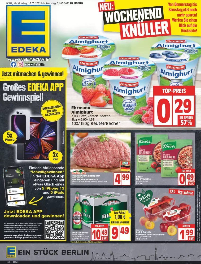 Aktueller Prospekt Edeka - Angebote der Woche - von 16.05 bis 21.05.2022 - strona 3 - produkty: almighur, almighurt, angebot, auer, Becher, beispielabbildung, beutel, bolognese, deka, ehrmann, ehrmann almighurt, eis, ente, flasche, fleisch, gewinnspiel, ipad, iphone, IPhone 13, mac, reis, Ti, top-preis, ZTE