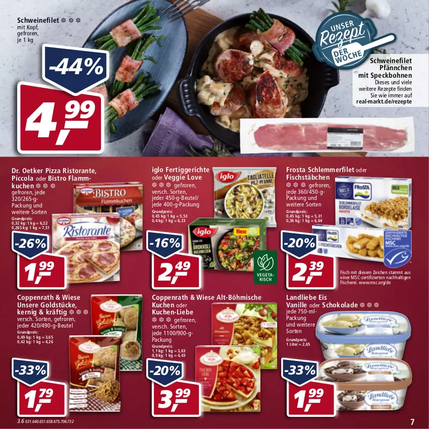 Aktueller Prospekt Real - von 19.04 bis 23.04.2022 - strona 7 - produkty: beutel, bohne, bohnen, cola, coppenrath, Dr. Oetker, eis, fertiggericht, fertiggerichte, filet, fisch, fische, Fischer, fischstäbchen, flammkuchen, frosta, Goldstücke, iglo, kuchen, lamm, landliebe, pizza, reis, rezept, rezepte, ristorante, Schere, schlemmerfilet, schoko, schokolade, schwein, schweine, schweinefilet, Speck, Ti, vanille, veggie, Veggie Love, wein, weine