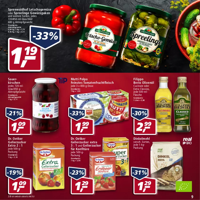 Aktueller Prospekt Real - von 19.04 bis 23.04.2022 - strona 9 - produkty: auer, cin, classico, dinkelmehl, Dr. Oetker, eis, flasche, fleisch, frucht, fruchtfleisch, gelierzucker, gewürz, kirsch, kirsche, kirschen, konfitüre, Letscho, LG, mehl, Mutti, olive, oliven, olivenöl, reis, sauerkirschen, spreewaldhof, Ti, tomate, tomaten, zucker