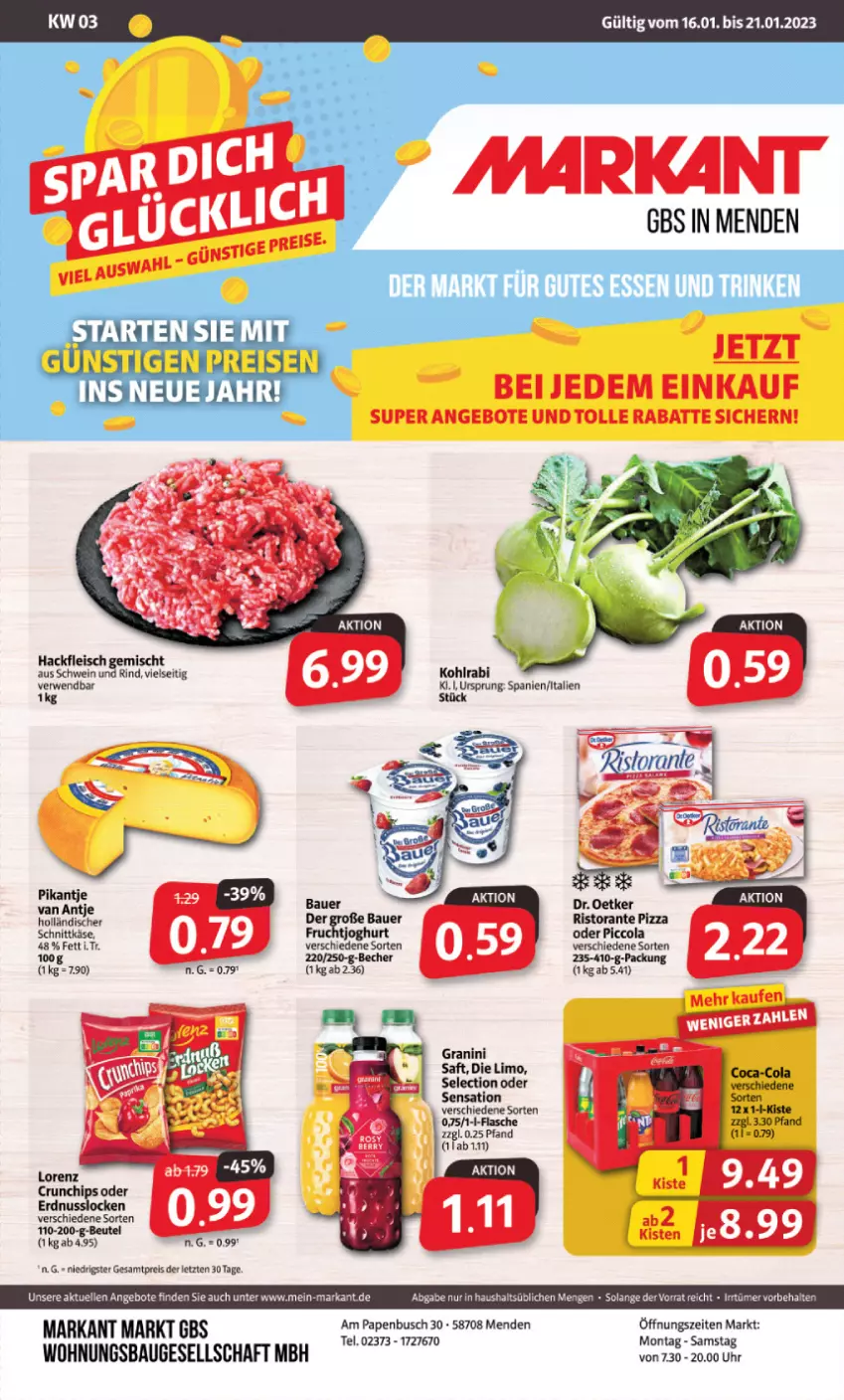 Aktueller Prospekt Markant - Prospekte - von 16.01 bis 21.01.2023 - strona 1 - produkty: angebot, angebote, Bau, chips, cola, crunchips, eis, elle, ente, erdnuss, flasche, fleisch, granini, hackfleisch, hackfleisch gemischt, Käse, kohlrabi, limo, lorenz, lorenz crunchips, nuss, pizza, reis, rind, ristorante, ristorante pizza, rwe, saft, schnittkäse, schwein, schwein und rind, Ti, uhr, wein, ZTE