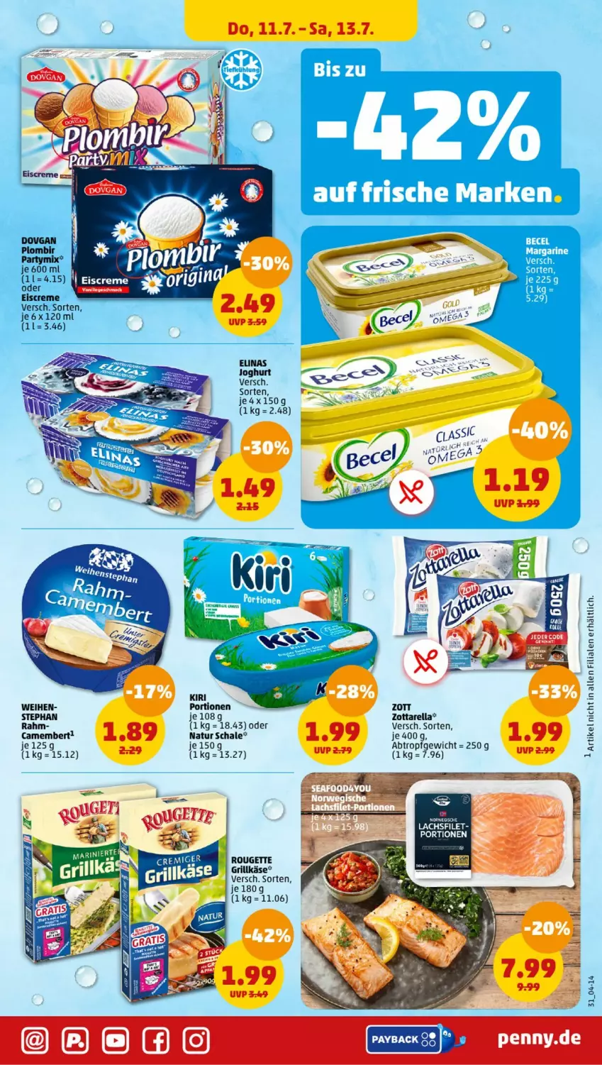 Aktueller Prospekt Penny - Prospekte - von 08.07 bis 13.07.2024 - strona 31 - produkty: camembert, creme, eis, eiscreme, elinas, grill, Grillkäse, joghur, joghurt, Käse, natur, rel, rouge, rougette, Schal, Schale, Ti, zott, zottarella