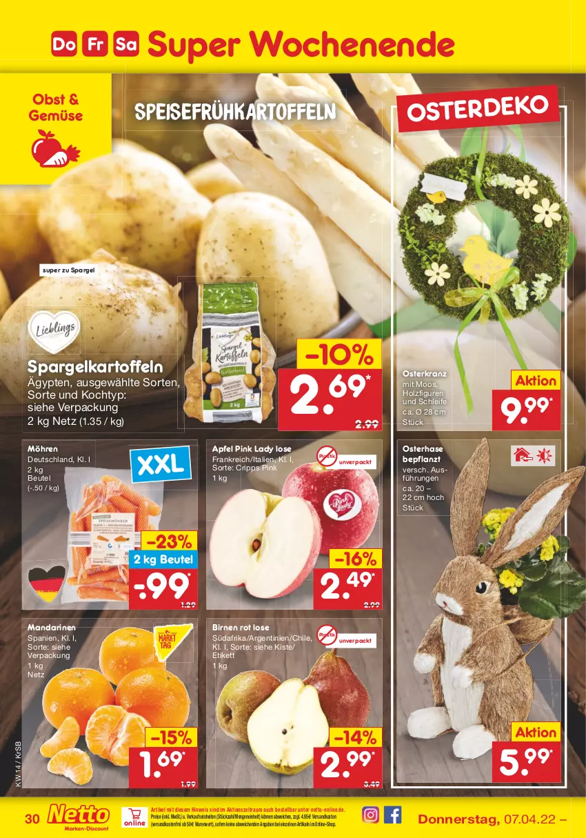 Aktueller Prospekt Netto Marken-Discount - Filial-Angebote - von 04.04 bis 09.04.2022 - strona 30 - produkty: apfel, asti, beutel, Birnen, eis, erde, Frühkartoffeln, Holz, kartoffel, kartoffeln, Kranz, mandarine, mandarinen, möhren, ndk, obst, Pink Lady, reis, spargel, speisefrühkartoffeln, Ti, versandkostenfrei