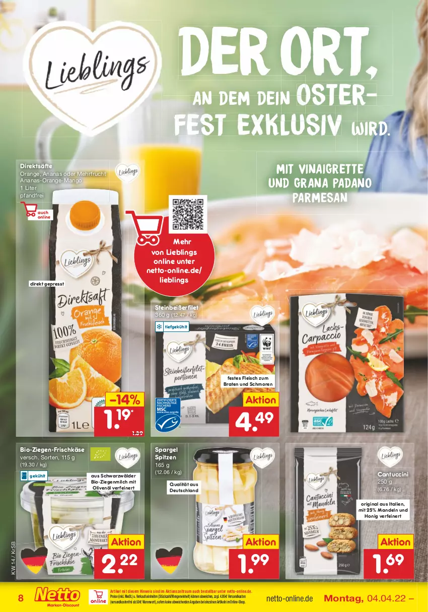 Aktueller Prospekt Netto Marken-Discount - Filial-Angebote - von 04.04 bis 09.04.2022 - strona 8 - produkty: ananas, bio, braten, cantuccini, cin, eis, filet, fleisch, frischkäse, frucht, gin, grana, grana padano, honig, Käse, mandel, mandeln, mango, milch, ndk, olive, oliven, olivenöl, orange, padano, Rana, reis, säfte, spargel, Steinbeißer, Steinbeißerfilet, Ti, tuc, versandkostenfrei