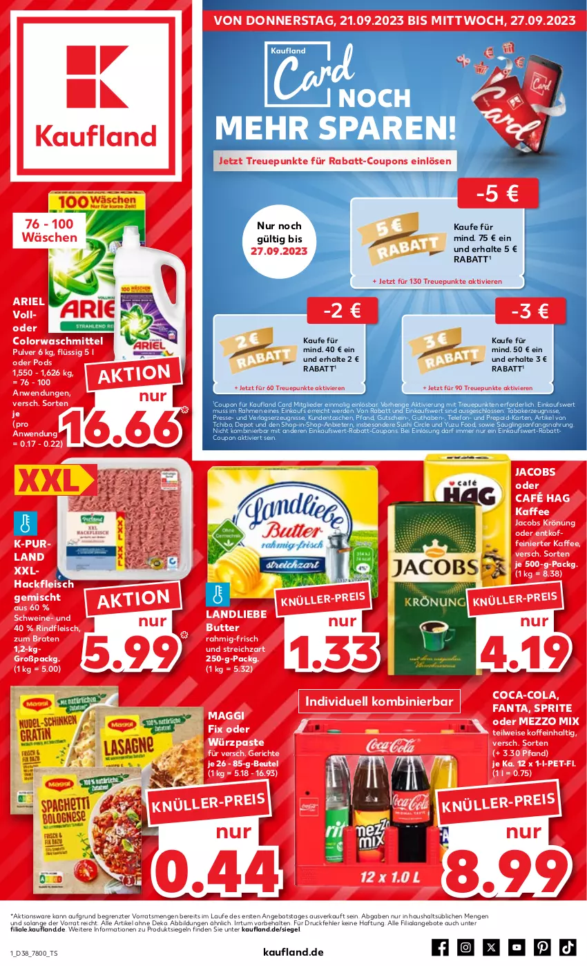 Aktueller Prospekt Kaufland - Prospekt - von 21.09 bis 27.09.2023 - strona 1 - produkty: angebot, angebote, ariel, beutel, braten, butter, coca-cola, cola, colorwaschmittel, coupon, coupons, eis, erde, fanta, fleisch, gutschein, hackfleisch, hackfleisch gemischt, jacobs, jacobs krönung, kaffee, kerze, landliebe, maggi, maggi fix, Mezzo Mix, Pods, purland, rabatt-coupon, rind, rindfleisch, schwein, schweine, sprite, Streichzart, Sushi, Tasche, taschen, Tchibo, telefon, Ti, waschmittel, wein, weine, ZTE