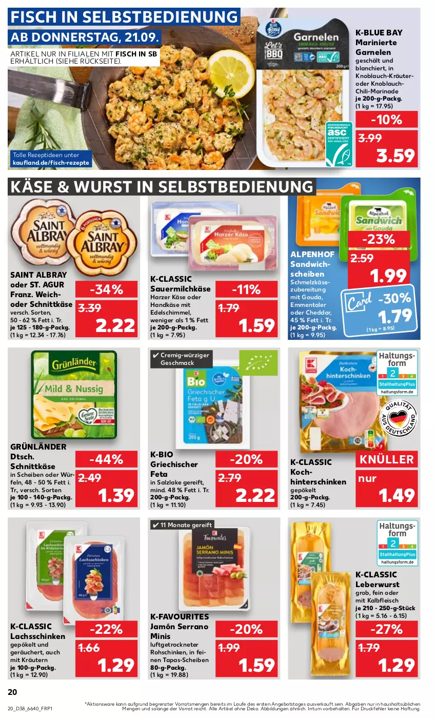 Aktueller Prospekt Kaufland - Prospekt - von 21.09 bis 27.09.2023 - strona 20 - produkty: albray, angebot, auer, bio, cheddar, chili, eis, emmentaler, feta, fisch, fleisch, garnelen, gouda, grünländer, hinterschinken, jamón serrano, Kalbfleisch, Käse, knoblauch, kräuter, kräutern, lachs, lachsschinken, leberwurst, mac, marinade, milch, mit gouda, mit kalbfleisch, ndk, rezept, rezepte, rohschinken, saint albray, salz, sandwich, Sauermilchkäse, schinken, Schmelzkäse, schmelzkäsezubereitung, schnittkäse, serrano, Tapas, Ti, würfel, wurst, wurst in selbstbedienung, ZTE