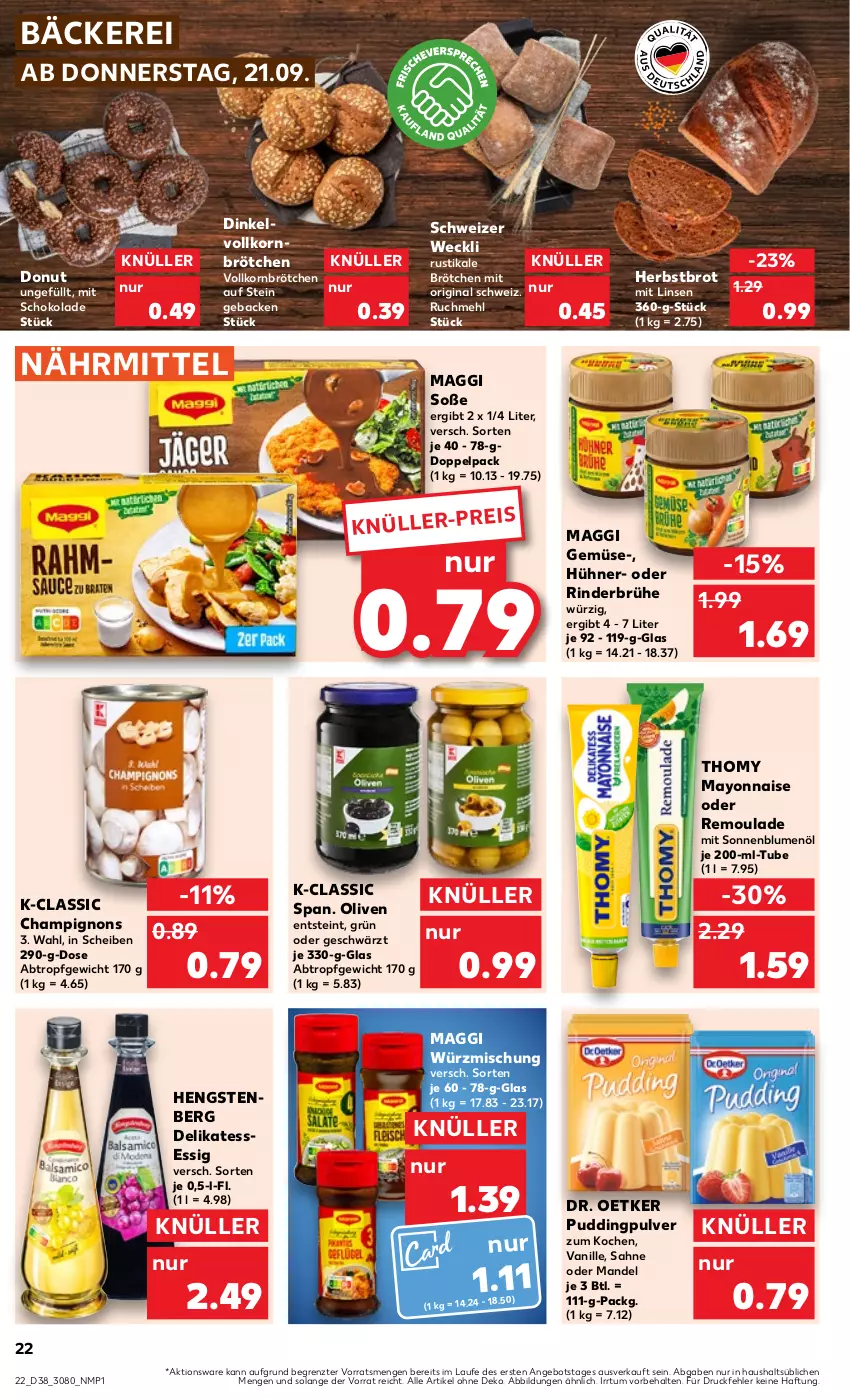 Aktueller Prospekt Kaufland - Prospekt - von 21.09 bis 27.09.2023 - strona 22 - produkty: angebot, blume, blumen, blumenöl, brot, brötchen, Brühe, champignon, champignons, Donut, Dr. Oetker, eis, essig, geback, gin, hengstenberg, hühner, korn, linsen, maggi, mandel, mayonnaise, mehl, olive, oliven, pudding, remoulade, rind, rinder, sahne, schoko, schokolade, sonnenblume, sonnenblumen, sonnenblumenöl, Soße, thomy, Ti, vanille, weck, Yo, ZTE