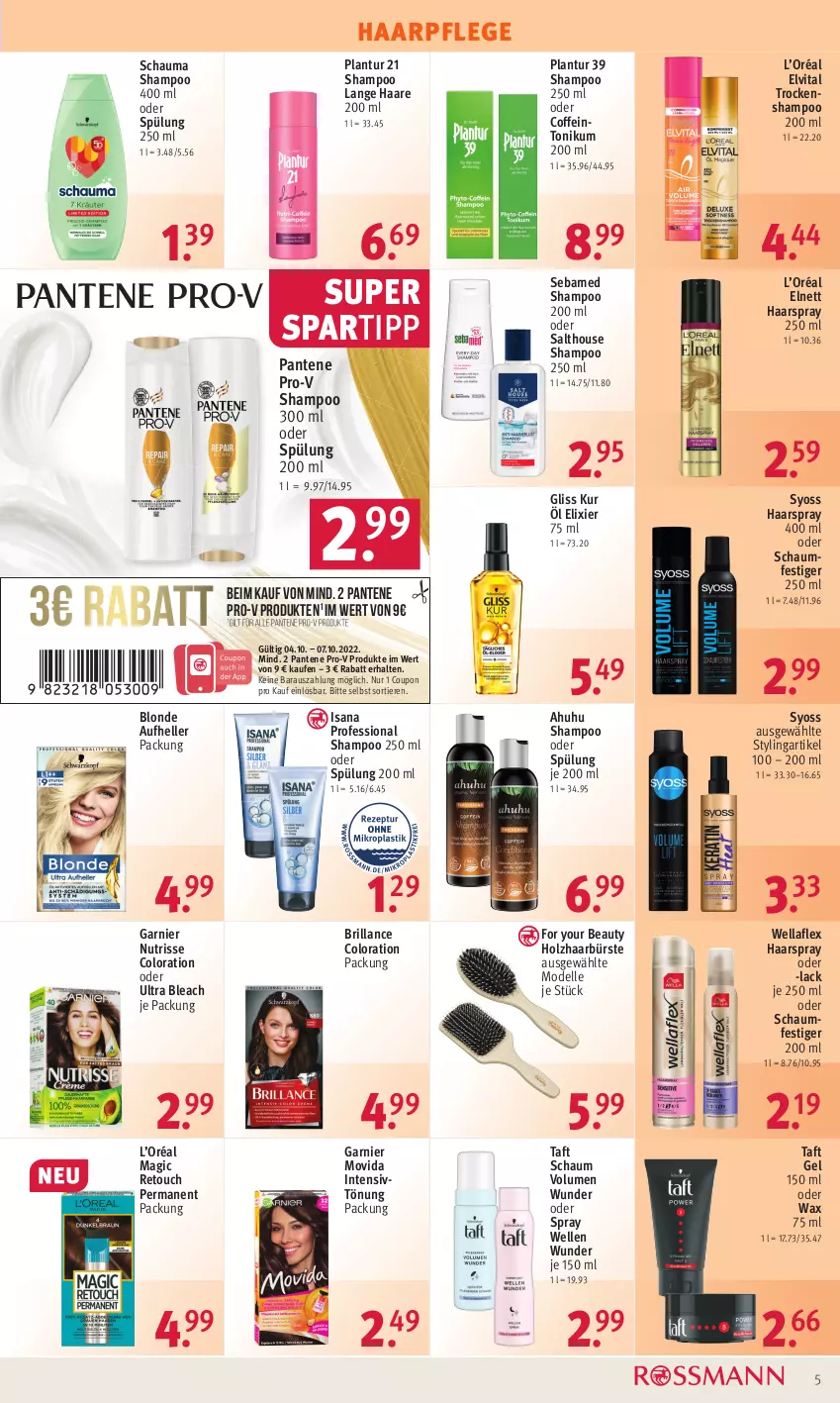 Aktueller Prospekt Rossmann - Prospekte - von 04.10 bis 07.10.2022 - strona 5 - produkty: brillance, bürste, coffein, coupon, dell, elle, elnett, elvital, For Your Beauty, garnier, gliss, gliss kur, haarpflege, haarspray, Holz, Intensivtönung, isana, lack, Mode, Nutrisse, oder schaumfestiger, pantene, pantene pro-v, pro-v, sana, schauma, schauma shampoo, schaumfestiger, sebamed, shampoo, shampoo 250 ml, shampoo oder spülung, spartipp, spülung, spülung 200 ml, syoss, Taft, Ti, Tiere, Trockenshampoo, uhu, vita, Wella, wellaflex, Yo