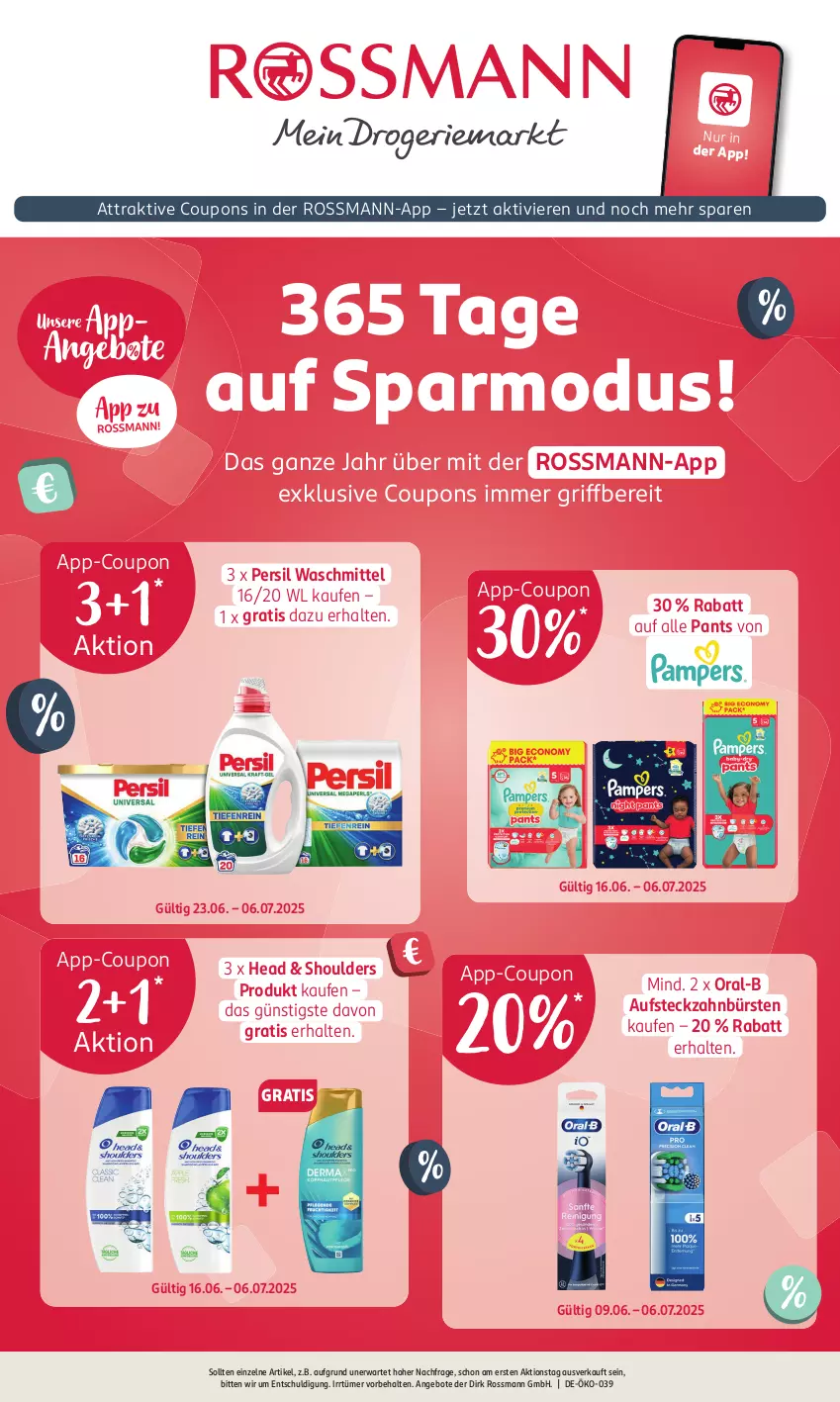 Aktueller Prospekt Rossmann - Prospekte - von 16.06 bis 06.07.2025 - strona 1 - produkty: angebot, angebote, bürste, bürsten, coupon, coupons, oral-b, Pants, persil, persil waschmittel, Ti, waschmittel, zahnbürste, zahnbürsten
