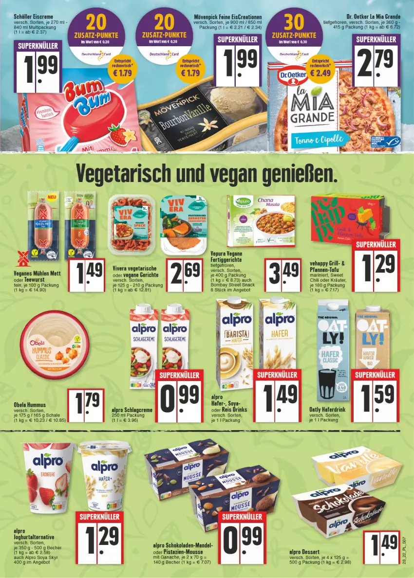 Aktueller Prospekt E Center - Angebote der Woche - von 11.07 bis 16.07.2022 - strona 7 - produkty: alpro, angebot, Becher, chili, dessert, deutschland card, drink, drinks, eis, fertiggericht, fertiggerichte, grill, hafer, Haferdrink, hummus, joghur, joghurt, kräuter, mandel, Mett, mousse, oder kräuter, pfanne, pfannen, pistazien, reis, rel, Schal, Schale, schoko, schokolade, schokoladen, Skyr, snack, soya, tee, teewurst, Ti, Tofu, Vegeta, wurst