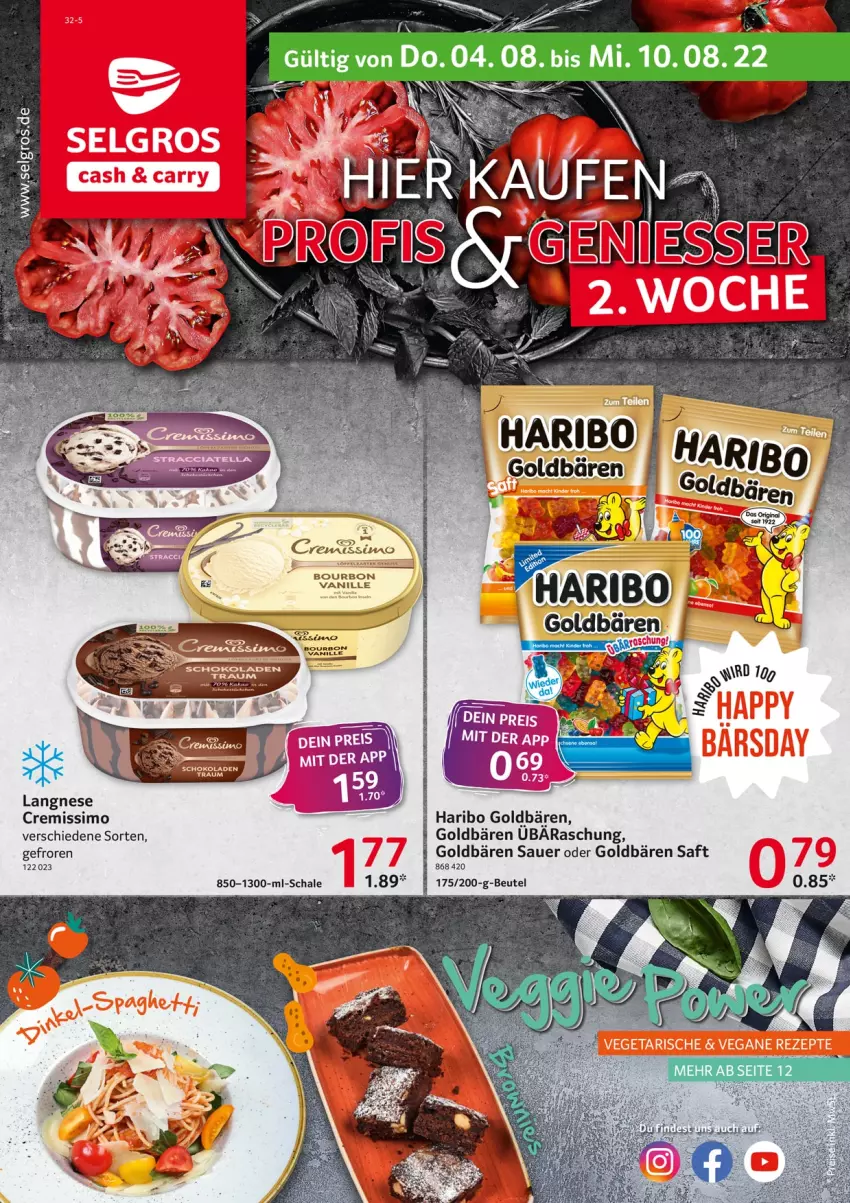 Aktueller Prospekt Selgros - Food - von 04.08 bis 10.08.2022 - strona 1 - produkty: auer, beutel, bourbon, bourbon vanille, cremissimo, goldbären, haribo, langnese, langnese cremissimo, saft, Schal, Schale, sim, vanille