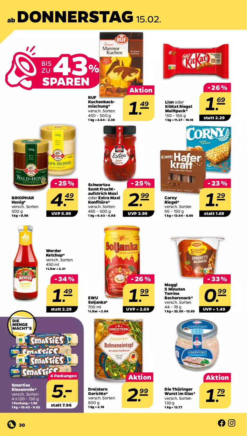 Aktueller Prospekt Netto - Woche 7 - von 12.02 bis 17.02.2024 - strona 30 - produkty: aufstrich, backmischung, Becher, bihophar, corny, dreistern, eis, erde, frucht, fruchtaufstrich, honig, ketchup, kitkat, konfitüre, kuchen, lion, maggi, reis, riegel, ring, Schwartau, smarties, snack, terrine, Ti, wurst