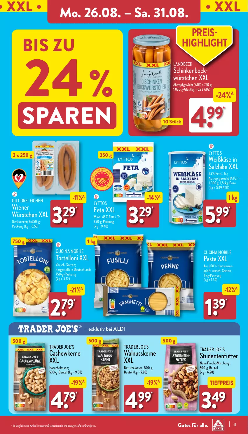 Aktueller Prospekt Aldi Nord - Von Montag - von 26.08 bis 31.08.2024 - strona 11 - produkty: aldi, beutel, Cashew, cashewkerne, cin, eis, ente, feta, frucht, hartweizen, Käse, natur, nuss, pasta, reis, salz, schinken, studentenfutter, Ti, tiefpreis, torte, tortelloni, walnuss, wiener, wiener würstchen, würstchen