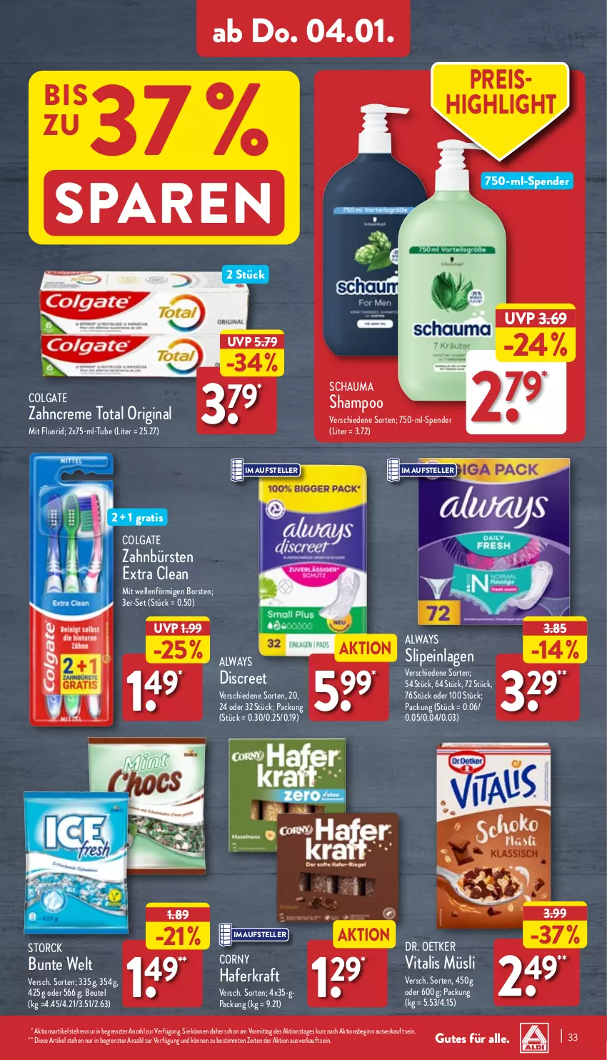 Aktueller Prospekt Aldi Nord - Von Montag - von 02.01 bis 07.01.2023 - strona 33 - produkty: Alwa, Always, beutel, bürste, bürsten, colgate, corny, creme, Discreet, Dr. Oetker, eis, elle, gin, hafer, kraft, LG, müsli, reis, schauma, schauma shampoo, shampoo, slip, slipeinlagen, storck, teller, Ti, vita, vitalis, vitalis müsli, zahnbürste, zahnbürsten, zahncreme, ZTE