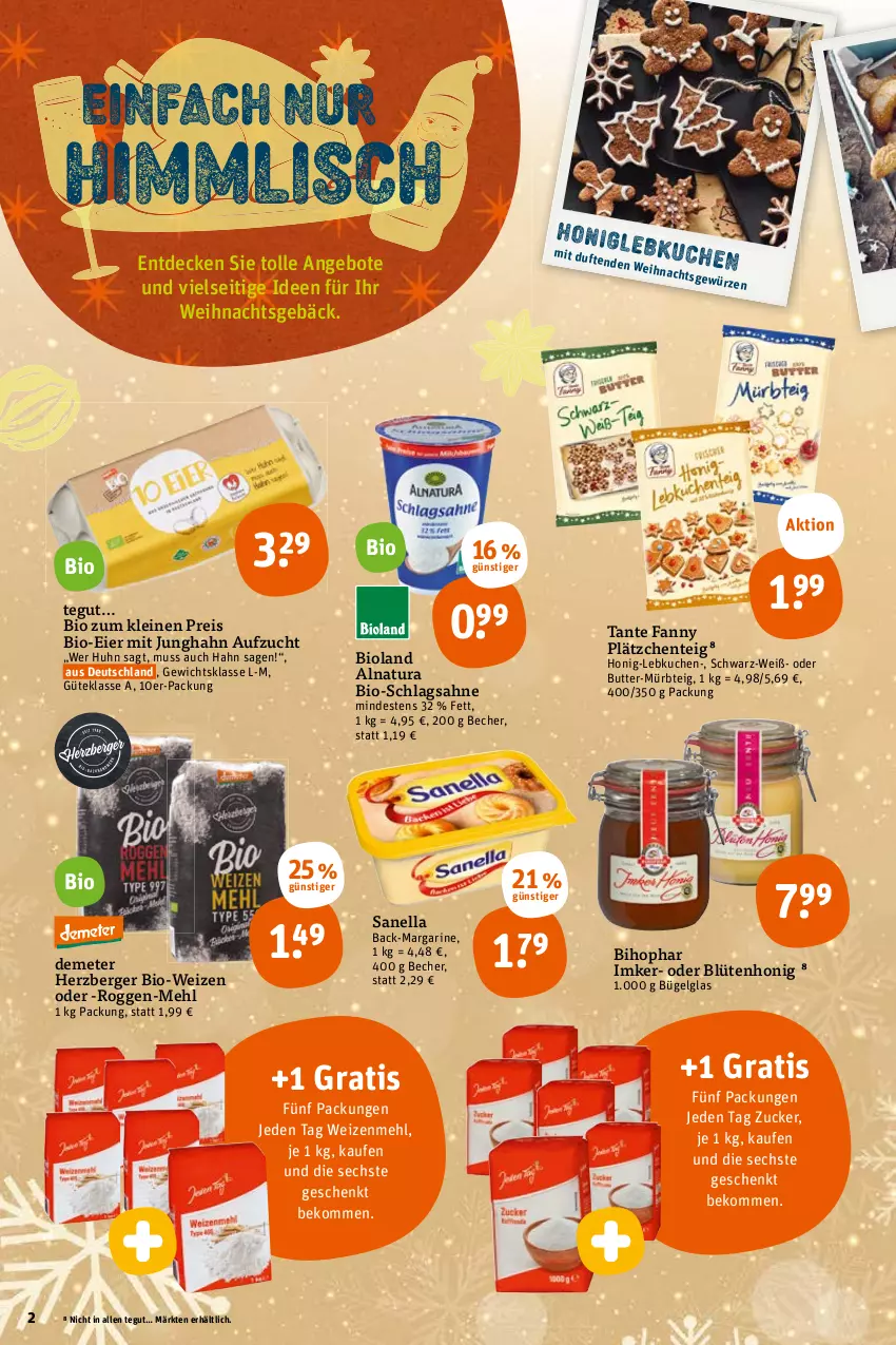 Aktueller Prospekt Tegut - Angebote der Woche - von 14.11 bis 19.11.2022 - strona 4 - produkty: angebot, angebote, Becher, beko, Berger, bihophar, bio, bioland, Blüte, blütenhonig, bügel, butter, decke, eier, eis, ente, herzberger, honig, kuchen, Lätzche, Lebkuchen, leine, LG, margarine, mehl, Mürbteig, natur, natura, reis, sahne, schlagsahne, tante fanny, Ti, weizenmehl, zucker