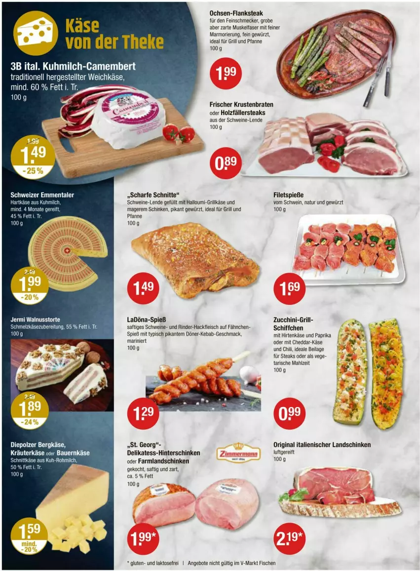 Aktueller Prospekt Vmarkt - Prospekte - von 11.04 bis 17.04.2024 - strona 2 - produkty: angebot, angebote, auer, Bau, Bauer, braten, camembert, cheddar, chili, eis, emmentaler, feinschmecker, filet, filets, fisch, fische, Flanksteak, fleisch, für grill und pfanne, gewürz, gin, grill, grill und pfanne, Grillkäse, hackfleisch, Halloumi, hartkäse, hinterschinken, hirtenkäse, Holz, holzfällersteaks, ideal für grill, ideal für grill und pfanne, ilag, Käse, kräuter, krustenbraten, landschinken, mac, milch, natur, nuss, paprika, pfanne, rind, rinder, rinder-hackfleisch, saft, Schiffchen, schinken, Schmelzkäse, schmelzkäsezubereitung, schnittkäse, schwein, schweine, steak, steaks, Ti, torte, und pfanne, walnuss, weichkäse, wein, weine, zucchini