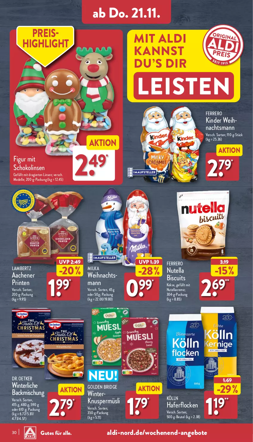 Aktueller Prospekt Aldi Nord - Von Montag - von 18.11 bis 23.11.2024 - strona 30 - produkty: aldi, Amber, angebot, angebote, backmischung, beutel, creme, dell, Dr. Oetker, eis, elle, ferrero, hafer, haferflocken, keks, kekse, Kinder, Knuspermüsli, kölln, lambertz, linsen, milka, Mode, müsli, nutella, reis, schoko, Schokolinsen, teller, Ti