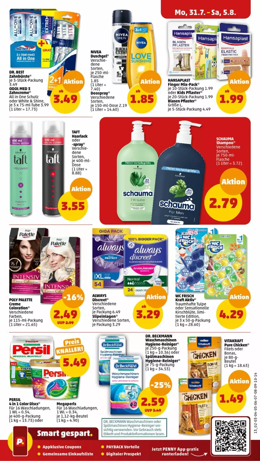 Aktueller Prospekt Penny - Prospekte - von 31.07 bis 05.08.2023 - strona 13 - produkty: Alwa, Always, arla, asti, beutel, Blüte, Bona, bürste, coupon, coupons, creme, deo, deospray, Discreet, Dr. Beckmann, Dr. Best, duschgel, eier, elle, filet, filets, flasche, Haarlack, hansaplast, hygiene-reiniger, kirsch, kraft, kräuter, lack, mam, nivea, Odol, Palette, persil, pflaster, Rauch, reiniger, rwe, schauma, slip, slipeinlagen, spülmaschinen, Taft, Ti, vita, vitakraft, waschmaschine, waschmaschinen, wc frisch, zahnbürste, zahncreme