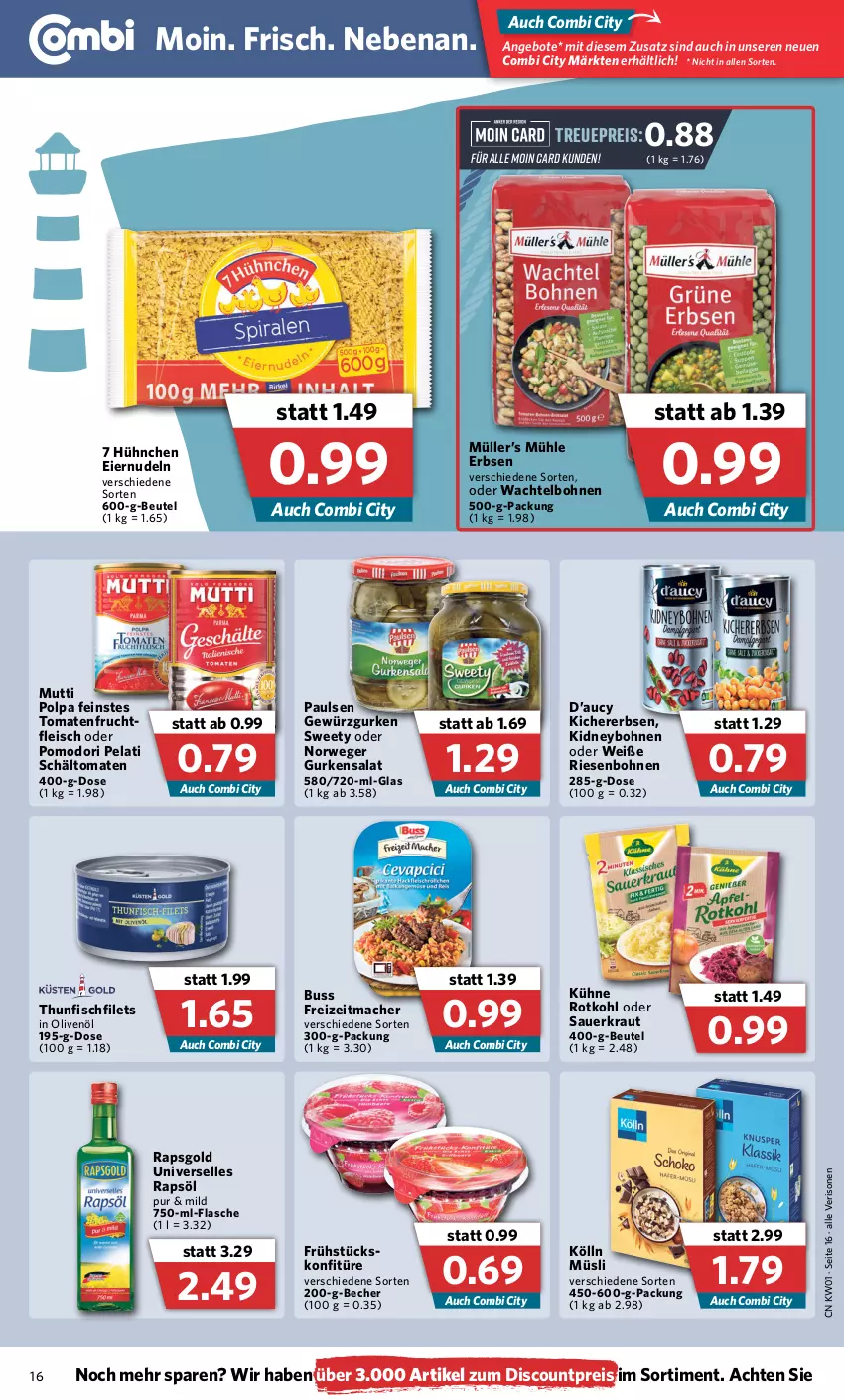 Aktueller Prospekt Combi - Prospekte - von 03.01 bis 08.01.2022 - strona 16 - produkty: angebot, angebote, auer, Becher, beutel, bohne, bohnen, discount, eier, eiernudeln, eis, elle, erbsen, filet, filets, fisch, flasche, fleisch, frucht, fruchtfleisch, gewürz, Gewürzgurke, gewürzgurken, gurke, gurken, in olivenöl, kichererbsen, kidney, kölln, konfitüre, Kraut, Kühne, mac, Müller, müsli, Mutti, nudel, nudeln, olive, oliven, olivenöl, rapsöl, reis, rotkohl, rwe, salat, Sauerkraut, thunfisch, Ti, tomate, tomaten