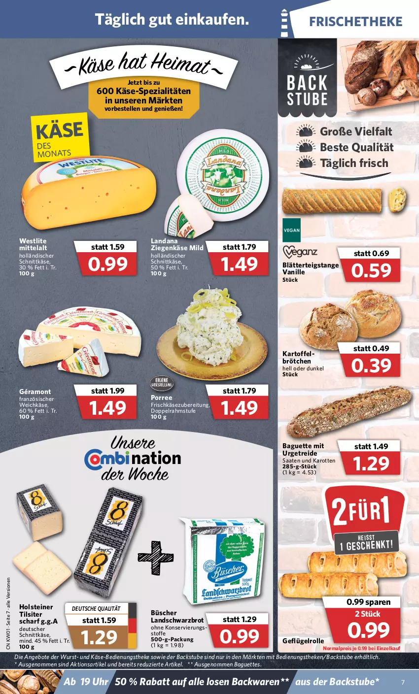 Aktueller Prospekt Combi - Prospekte - von 03.01 bis 08.01.2022 - strona 7 - produkty: angebot, angebote, backwaren, baguette, baguettes, blätterteig, brot, brötchen, deutscher schnittkäse, doppelrahmstufe, eis, elle, französischer weichkäse, frischkäse, frischkäsezubereitung, Geflügel, géramont, holländischer schnittkäse, holsteiner, karotten, kartoffel, Käse, reis, schnittkäse, Schwarzbrot, Spezi, steiner, stube, Ti, Tilsiter, uhr, vanille, weichkäse, wurst, ziegenkäse