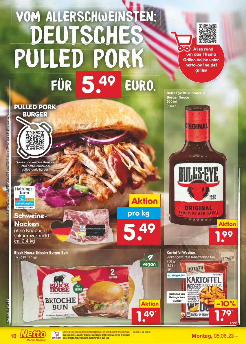 Aktueller Prospekt Netto Marken-Discount - Filial-Angebote - von 05.06 bis 10.06.2023 - strona 10 - produkty: bestpreis, burger, Burger Sauce, eis, fleisch, gewürz, grill, ilag, kartoffel, ndk, Pulled Pork, reis, rezept, rezepte, sauce, schwein, schweine, schweinenacken, Ti, wedges, wein, weine, wurst, wurst in selbstbedienung, ZTE