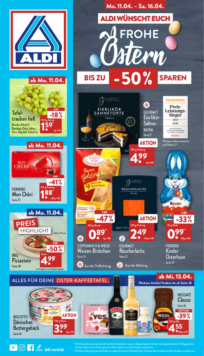 Aktueller Prospekt Aldi Nord - Aldi-Aktuell - von 11.04 bis 16.04.2022 - strona 1 - produkty: aldi, angebot, aus der tiefkühlung, beutel, biscotto, brötchen, butter, coppenrath, eier, eierlikör, eis, ferrero, gin, kaffee, Kinder, lachs, likör, Mon Chéri, Nescafé, pizza, Räucherlachs, reis, resa, sahne, Schal, Schale, Ti, torte, trauben, ZTE