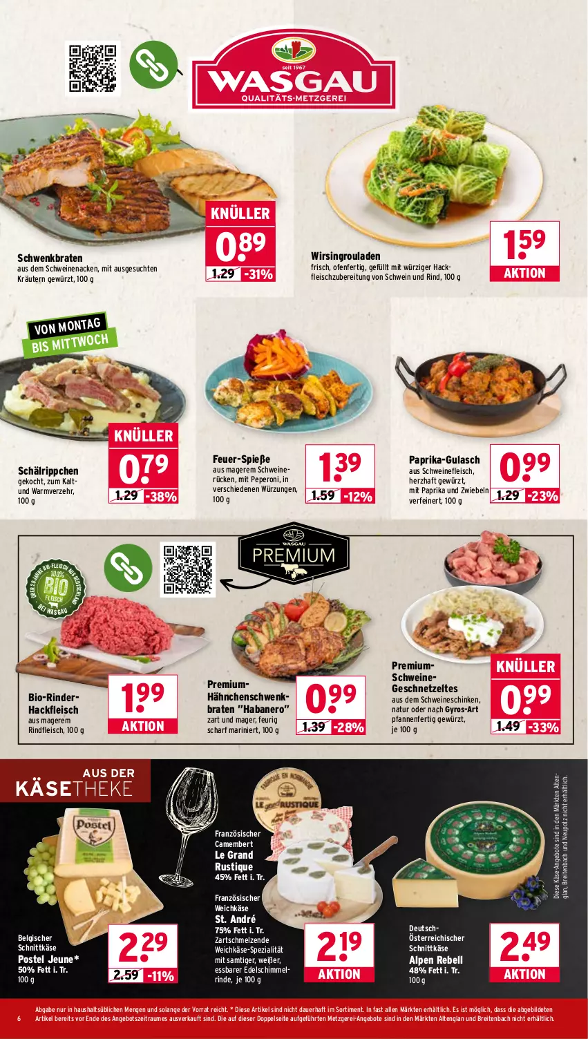 Aktueller Prospekt Wasgau - von 13.10 bis 18.10.2025 - strona 6 - produkty: angebot, angebote, auer, bio, braten, Brei, camembert, eis, fleisch, französischer weichkäse, geschnetzeltes, gewürz, gulasch, gyros, hackfleisch, Käse, käsetheke, kräuter, kräutern, LG, mit paprika, natur, nero, Ofen, österreichischer schnittkäse, paprika, peperoni, Peroni, pfanne, pfannen, rebell, rind, rinder, rinderhackfleisch, rindfleisch, rouladen, schinken, schnittkäse, schwein, schwein und rind, schweine, schweinefleisch, schweinenacken, schweinerücken, Spezi, Ti, weichkäse, wein, weine, Wirsing, Zelt, zwiebel, zwiebeln